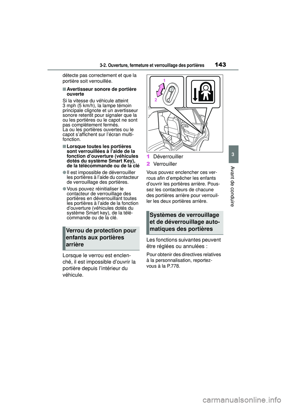 TOYOTA RAV4 HYBRID 2019 Manuel du propriétaire (in French) 1433-2. Ouverture, fermeture et verrouillage des portières
3
Avant de conduire
détecte pas correctement et que la
portière soit verrouillée.
■Avertisseur sonore de portière
ouverte
Si la vite TOYOTA RAV4 HYBRID 2019 Manuel du propriétaire (in French) 1433-2. Ouverture, fermeture et verrouillage des portières
3
Avant de conduire
détecte pas correctement et que la
portière soit verrouillée.
■Avertisseur sonore de portière
ouverte
Si la vite