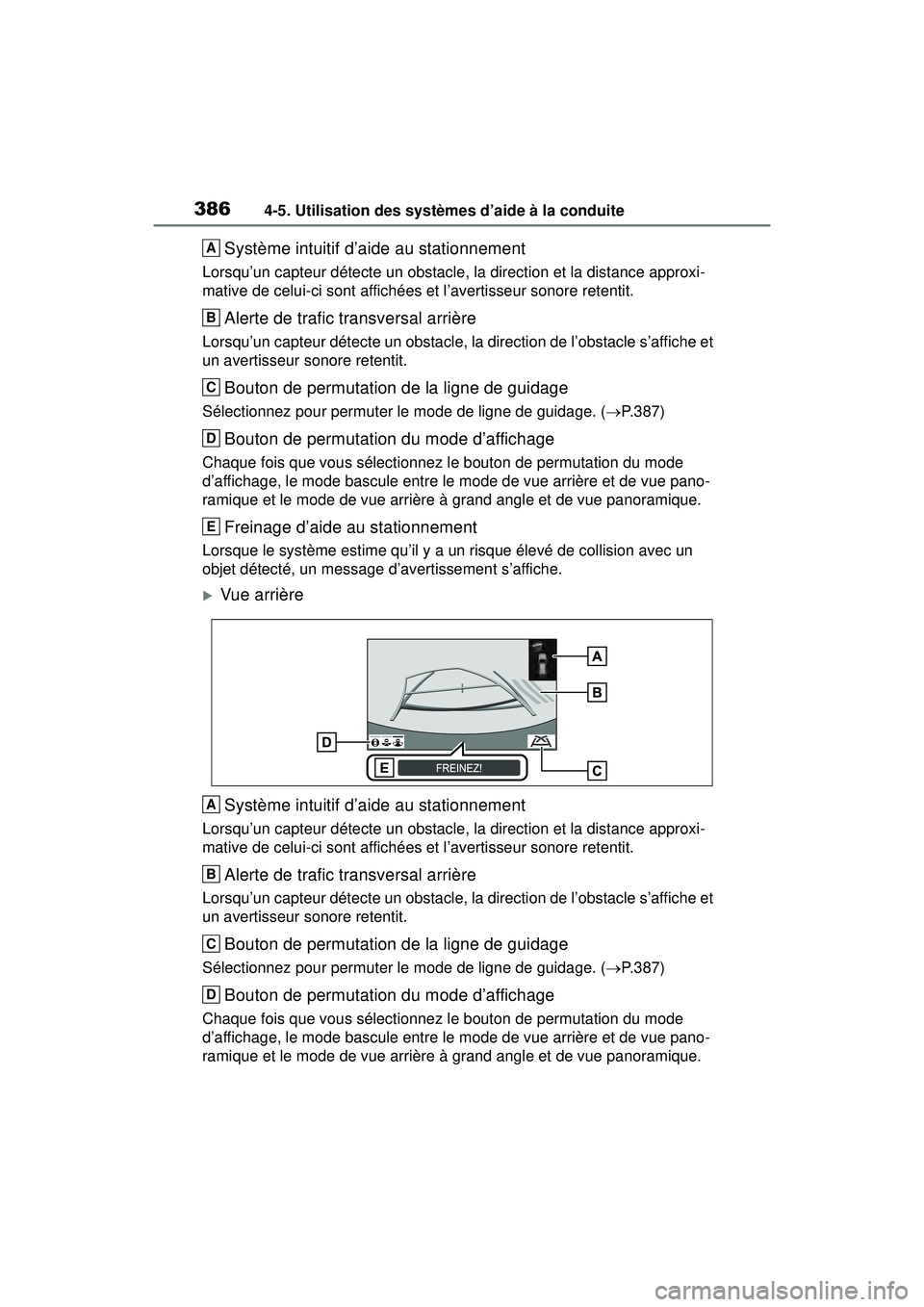 TOYOTA RAV4 HYBRID 2019  Manuel du propriétaire (in French) 3864-5. Utilisation des systèmes d’aide à la conduite
Système intuitif d’aide au stationnement
Lorsqu’un capteur détecte un obstacle, la direction et la distance approxi-
mative de celui-ci 