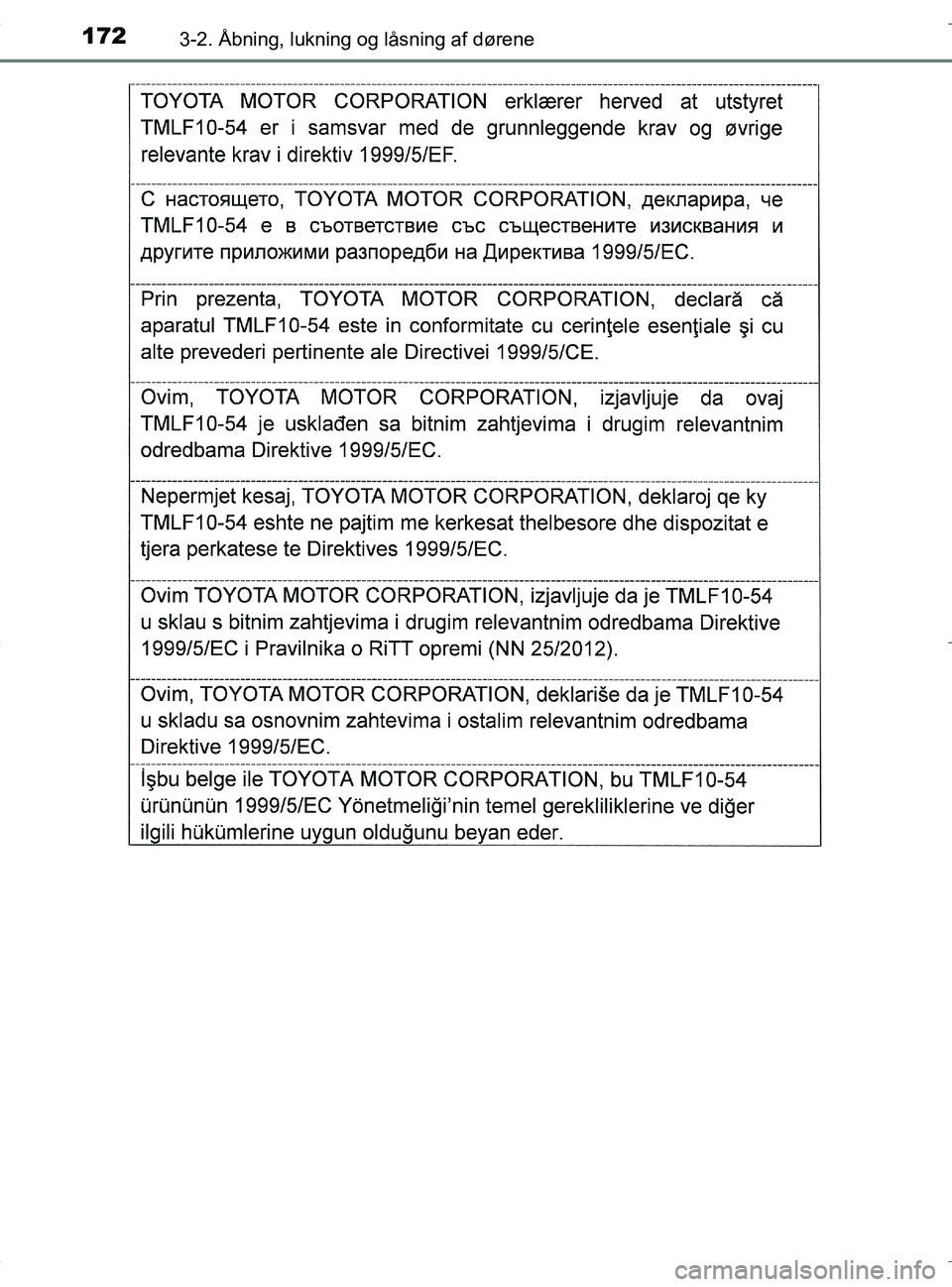 TOYOTA RAV4 HYBRID 2017  Brugsanvisning (in Danish) 1723-2. Åbning, lukning og låsning af dørene
OM42B04DK
OM42B04DK.book  Page 172  Wednesday, September 21, 2016  9:33 AM 