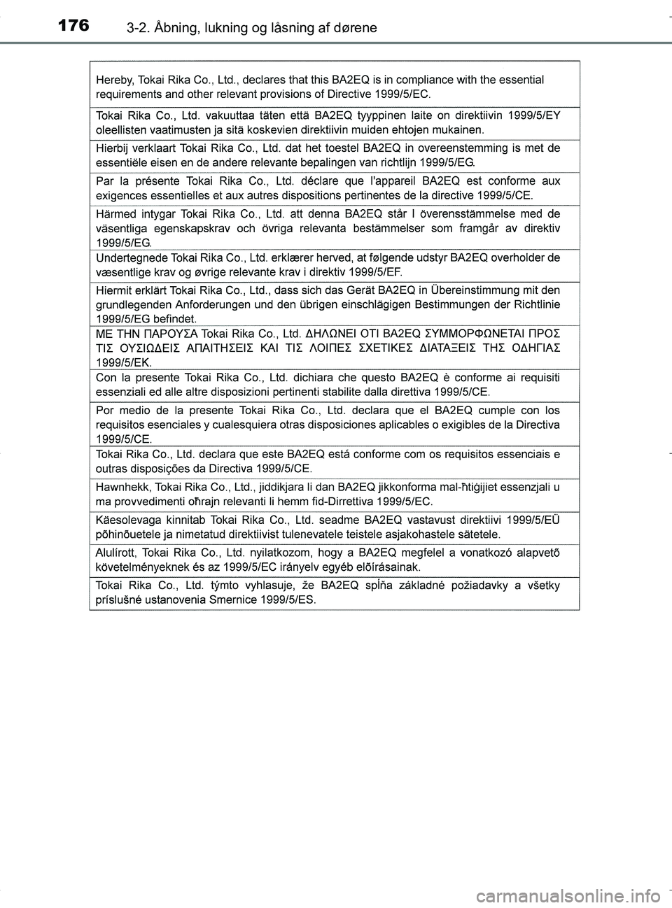 TOYOTA RAV4 HYBRID 2017  Brugsanvisning (in Danish) 1763-2. Åbning, lukning og låsning af dørene
OM42B04DK
OM42B04DK.book  Page 176  Wednesday, September 21, 2016  9:33 AM 