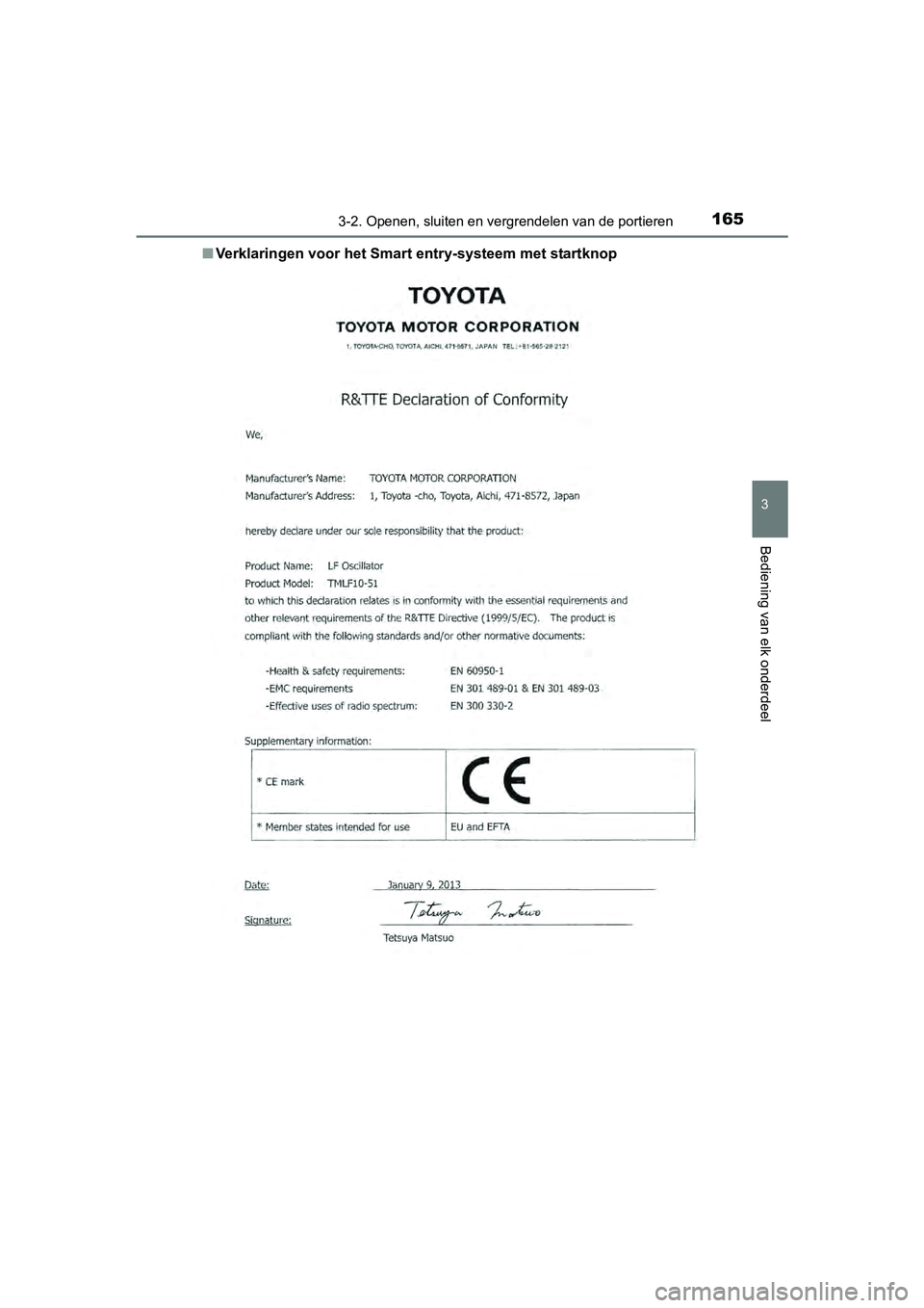 TOYOTA RAV4 HYBRID 2017 Instructieboekje (in Dutch) 1653-2. Openen, sluiten en vergrendelen van de portieren
3
Bediening van elk onderdeel
RAV4-HV_OM_OM42B04E_(EE)■
Verklaringen voor het Smart entry-systeem met startknop
RAV4-HV_OM_OM42B04E_(EE).book TOYOTA RAV4 HYBRID 2017 Instructieboekje (in Dutch) 1653-2. Openen, sluiten en vergrendelen van de portieren
3
Bediening van elk onderdeel
RAV4-HV_OM_OM42B04E_(EE)■
Verklaringen voor het Smart entry-systeem met startknop
RAV4-HV_OM_OM42B04E_(EE).book