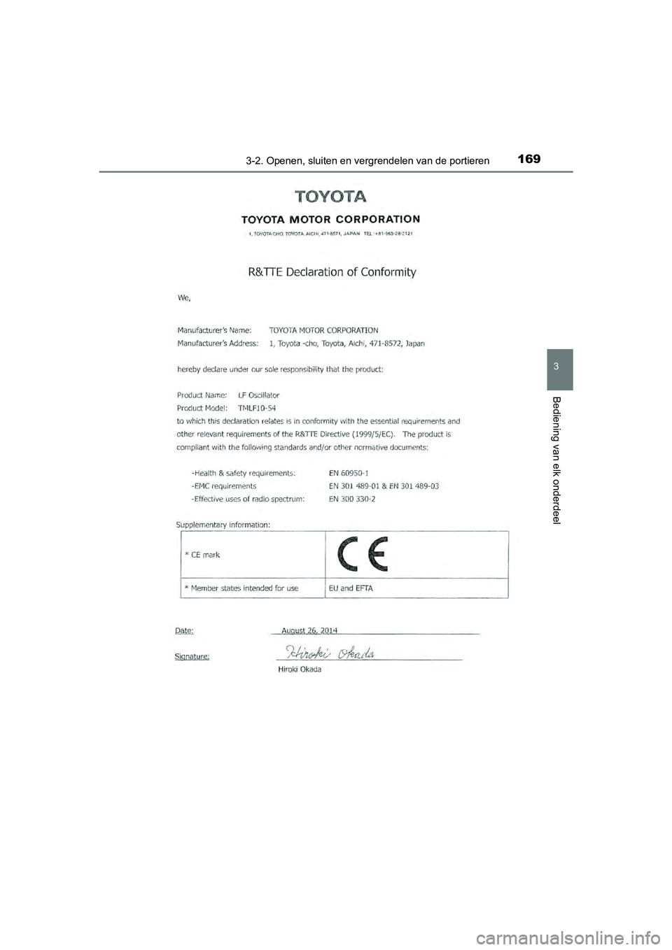 TOYOTA RAV4 HYBRID 2017 Instructieboekje (in Dutch) 1693-2. Openen, sluiten en vergrendelen van de portieren
3
Bediening van elk onderdeel
RAV4-HV_OM_OM42B04E_(EE)
RAV4-HV_OM_OM42B04E_(EE).book Page 169 Friday, August 5, 2016 4:24 PM TOYOTA RAV4 HYBRID 2017 Instructieboekje (in Dutch) 1693-2. Openen, sluiten en vergrendelen van de portieren
3
Bediening van elk onderdeel
RAV4-HV_OM_OM42B04E_(EE)
RAV4-HV_OM_OM42B04E_(EE).book Page 169 Friday, August 5, 2016 4:24 PM