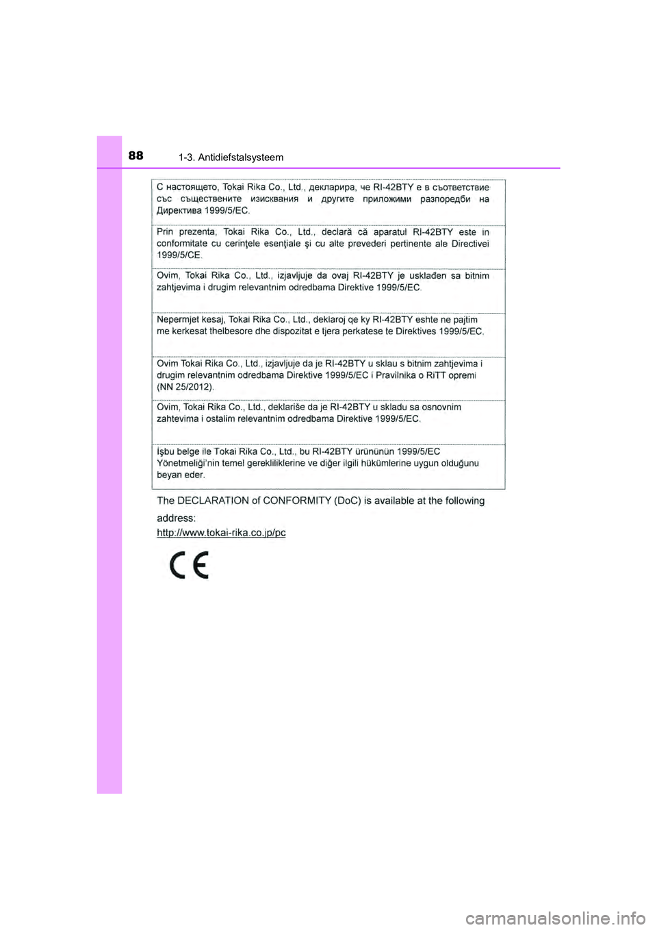 TOYOTA RAV4 HYBRID 2017 Instructieboekje (in Dutch) 881-3. Antidiefstalsysteem
RAV4-HV_OM_OM42B04E_(EE)
RAV4-HV_OM_OM42B04E_(EE).book Page 88 Friday, August 5, 2016 4:24 PM TOYOTA RAV4 HYBRID 2017 Instructieboekje (in Dutch) 881-3. Antidiefstalsysteem
RAV4-HV_OM_OM42B04E_(EE)
RAV4-HV_OM_OM42B04E_(EE).book Page 88 Friday, August 5, 2016 4:24 PM