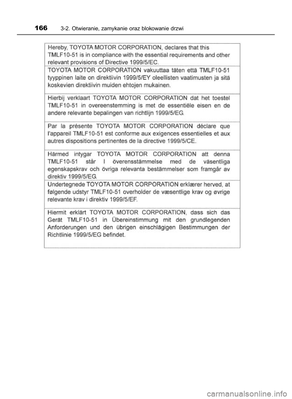 TOYOTA RAV4 HYBRID 2017  Instrukcja obsługi (in Polish) 1663-2. Otwieranie, zamykanie oraz blokowanie drzwi
43 RAV4 HV OM42B04E  9/2/16  1:01 PM  Page 166    (Black plate) 