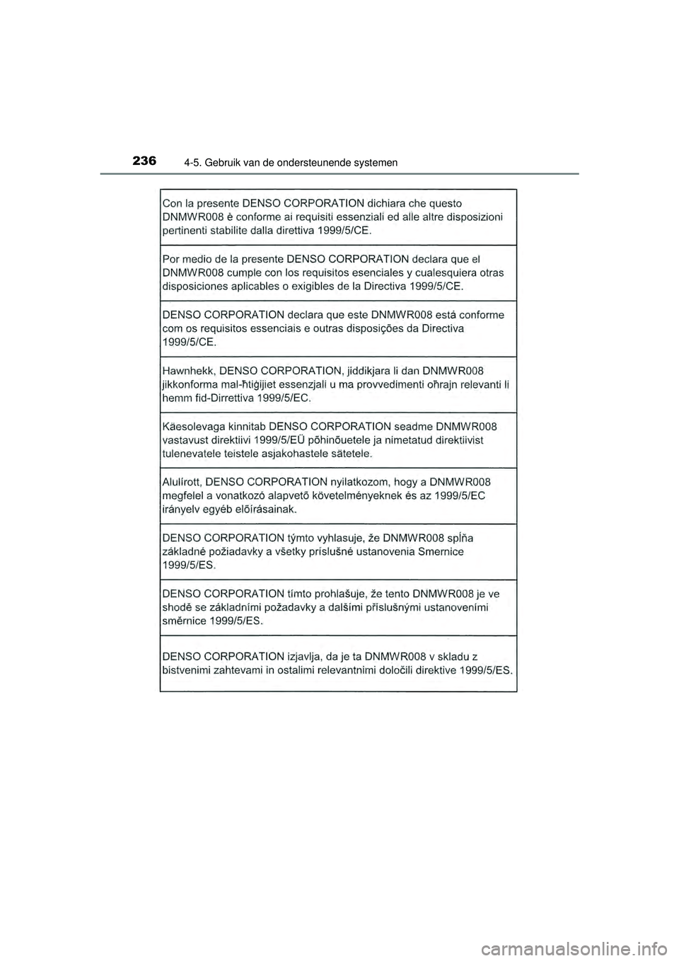 TOYOTA RAV4 HYBRID 2016  Instructieboekje (in Dutch) 2364-5. Gebruik van de ondersteunende systemen
RAV4-HV_OM_OM42A57E_(EE)
RAV4-HV_OM_OM42A57E_(EE).book  Page 236  Friday, October 30, 2015  12:02 PM 