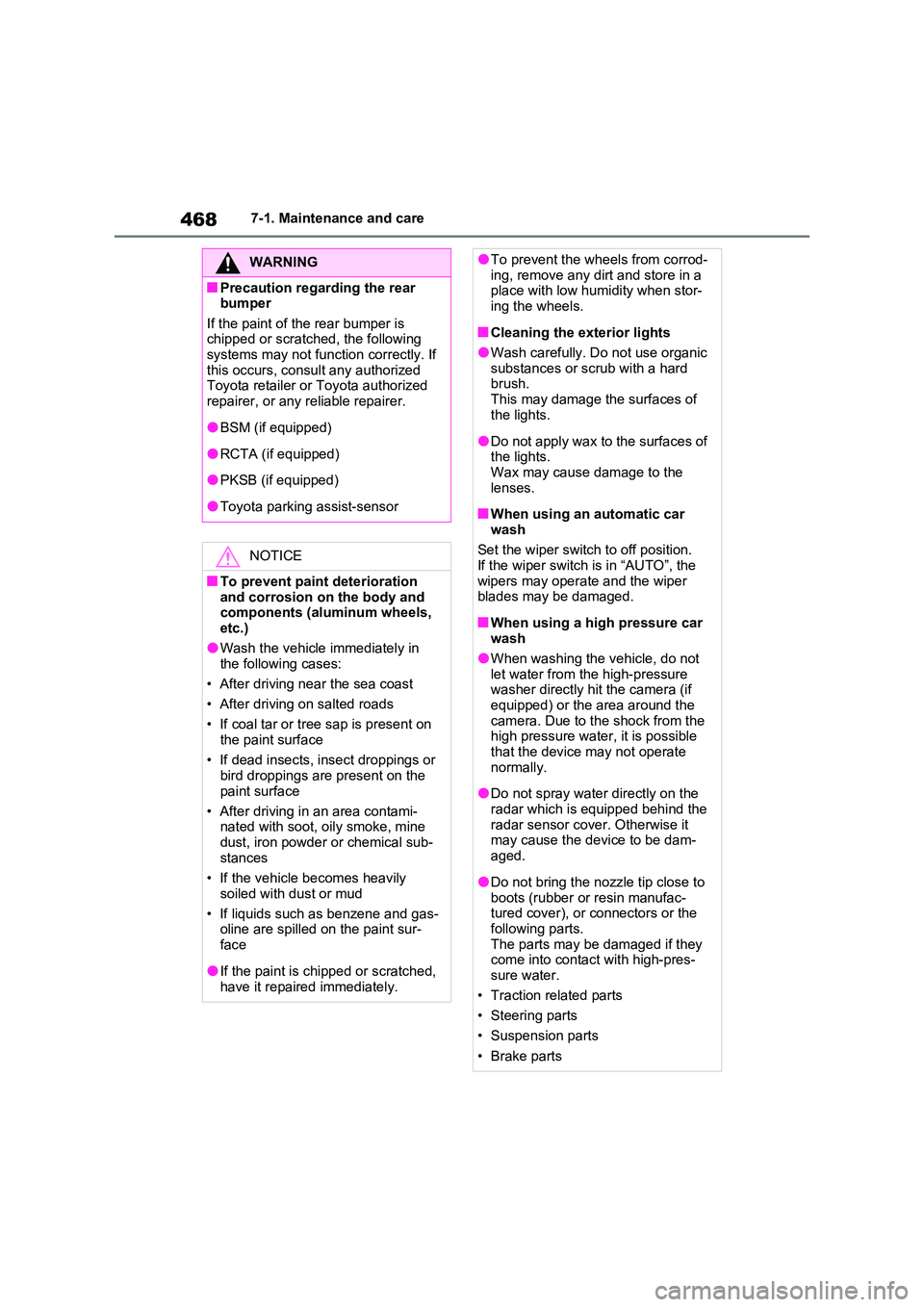 TOYOTA RAV4 PLUG-IN HYBRID 2023 Manual PDF 4687-1. Maintenance and care
WARNING
■Precaution regarding the rear bumper
If the paint of the rear bumper is chipped or scratched, the following systems may not function correctly. If
this occ TOYOTA RAV4 PLUG-IN HYBRID 2023 Manual PDF 4687-1. Maintenance and care
WARNING
■Precaution regarding the rear bumper
If the paint of the rear bumper is chipped or scratched, the following systems may not function correctly. If
this occ