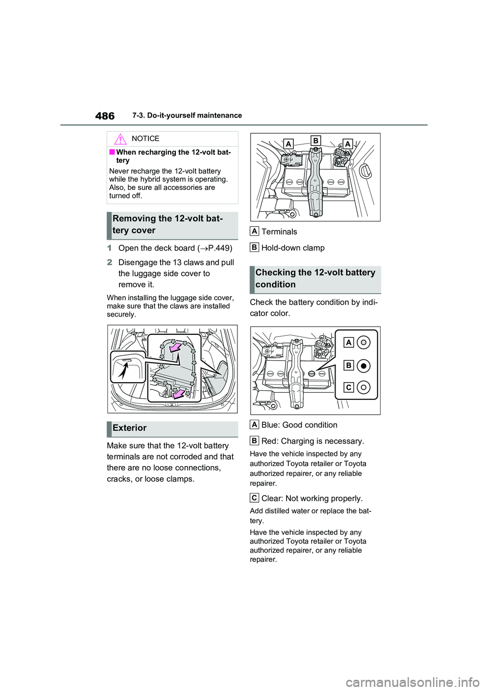 TOYOTA RAV4 PLUG-IN HYBRID 2023 Manual PDF 4867-3. Do-it-yourself maintenance
1Open the deck board (P.449)
2 Disengage the 13 claws and pull
the luggage side cover to
remove it.
When installing the luggage side cover,
make sure that TOYOTA RAV4 PLUG-IN HYBRID 2023 Manual PDF 4867-3. Do-it-yourself maintenance
1Open the deck board (P.449)
2 Disengage the 13 claws and pull
the luggage side cover to
remove it.
When installing the luggage side cover,
make sure that