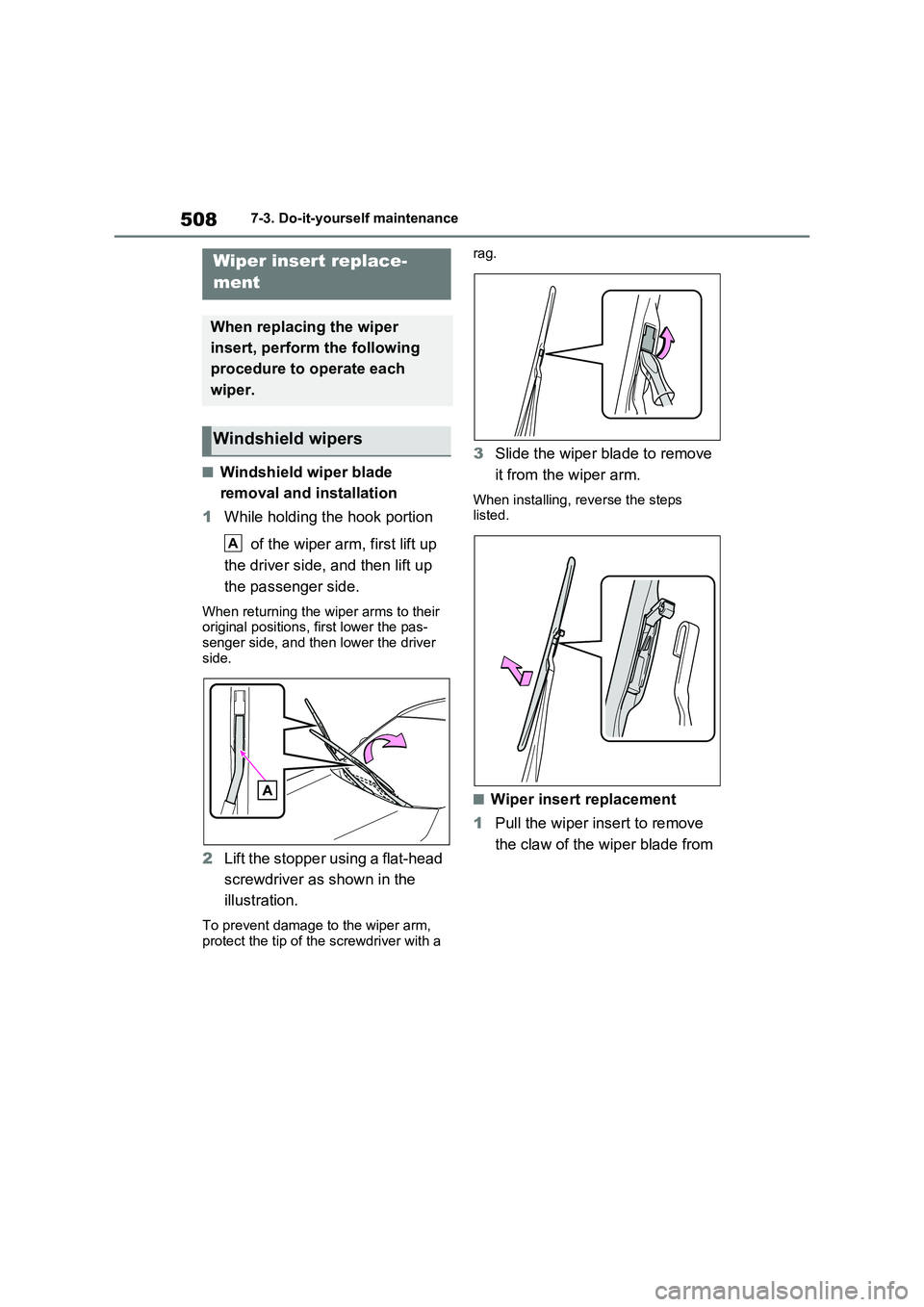 TOYOTA RAV4 PLUG-IN HYBRID 2023 Owners Manual 5087-3. Do-it-yourself maintenance
■Windshield wiper blade
removal and installation
1While holding the hook portion
of the wiper arm, first lift up
the driver side, and then lift up
the passeng TOYOTA RAV4 PLUG-IN HYBRID 2023 Owners Manual 5087-3. Do-it-yourself maintenance
■Windshield wiper blade
removal and installation
1While holding the hook portion
of the wiper arm, first lift up
the driver side, and then lift up
the passeng