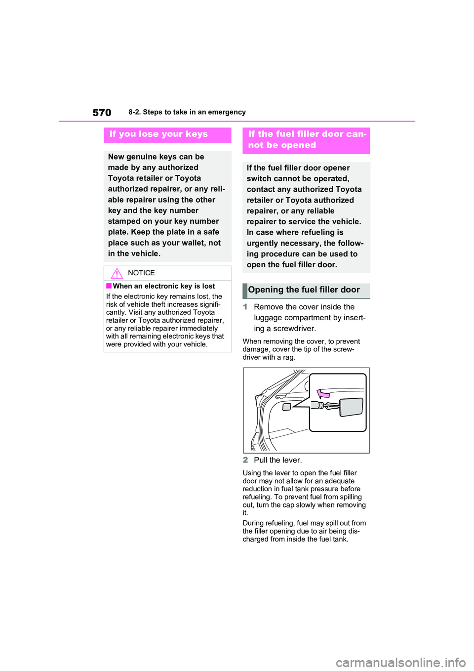 TOYOTA RAV4 PLUG-IN HYBRID 2023 Owners Manual 5708-2. Steps to take in an emergency
1Remove the cover inside the
luggage compartment by insert-
ing a screwdriver.
When removing the cover, to prevent damage, cover the tip of the screw-driver w TOYOTA RAV4 PLUG-IN HYBRID 2023 Owners Manual 5708-2. Steps to take in an emergency
1Remove the cover inside the
luggage compartment by insert-
ing a screwdriver.
When removing the cover, to prevent damage, cover the tip of the screw-driver w