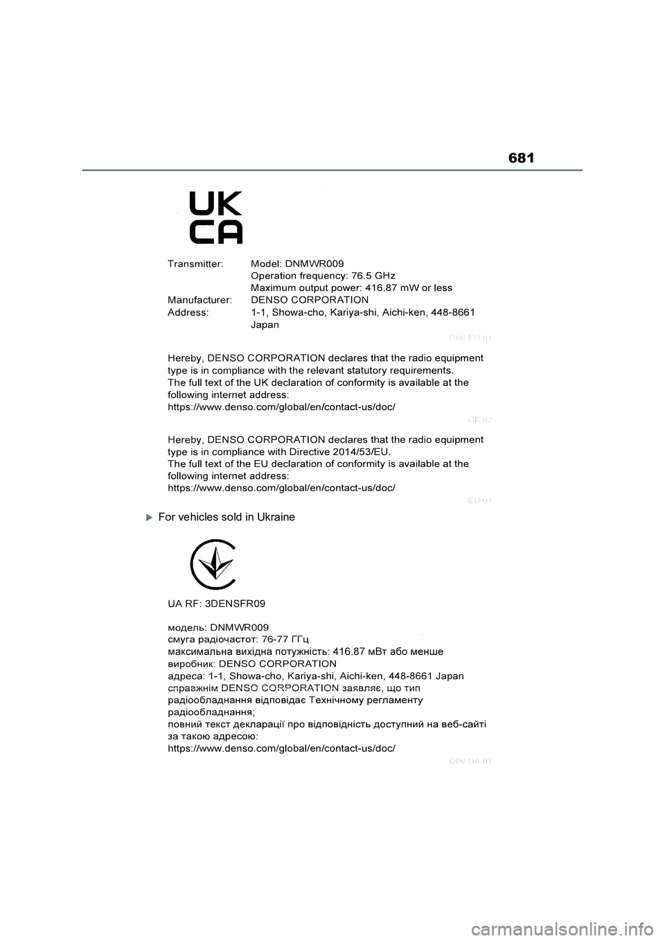 TOYOTA RAV4 PLUG-IN HYBRID 2023 Owners Manual 681
For vehicles sold in Ukraine TOYOTA RAV4 PLUG-IN HYBRID 2023 Owners Manual 681
For vehicles sold in Ukraine