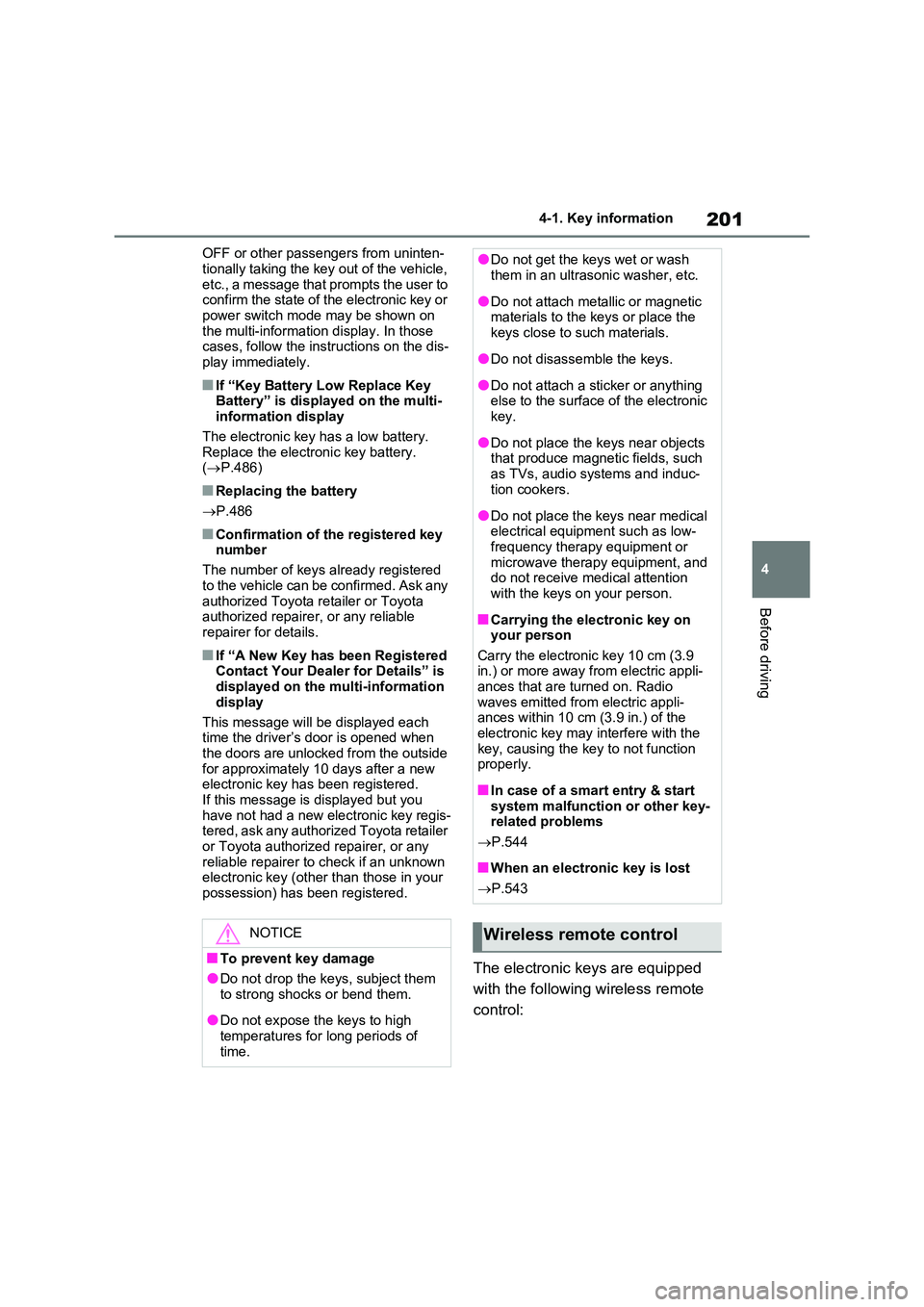 TOYOTA RAV4 PLUG-IN HYBRID 2022 Owners Manual 201
4
4-1. Key information
Before driving
OFF or other passengers from uninten-
tionally taking the key out of the vehicle, etc., a message that prompts the user to confirm the state of the electro TOYOTA RAV4 PLUG-IN HYBRID 2022 Owners Manual 201
4
4-1. Key information
Before driving
OFF or other passengers from uninten-
tionally taking the key out of the vehicle, etc., a message that prompts the user to confirm the state of the electro