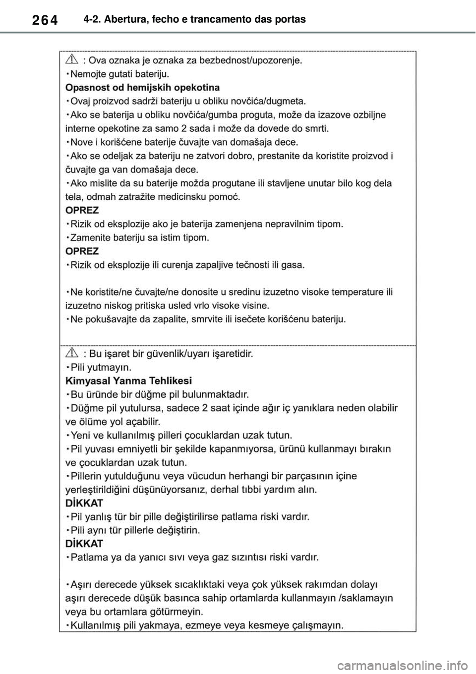 TOYOTA RAV4 PLUG-IN HYBRID 2021  Manual de utilização (in Portuguese) 2644-2. Abertura, fecho e trancamento das portas 