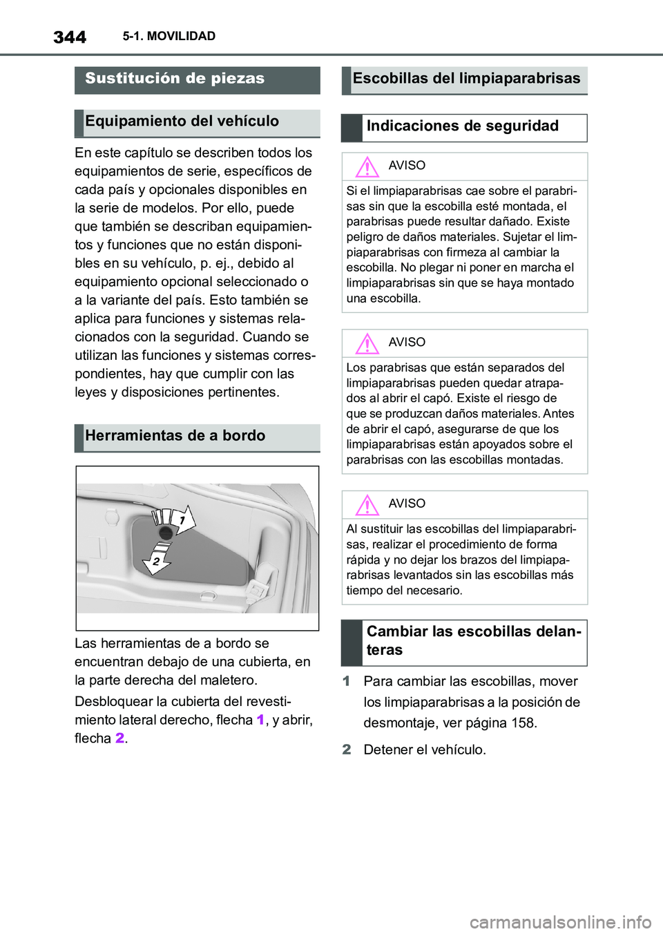 TOYOTA SUPRA 2023 Manual del propietario (in Spanish) 3445-1. MOVILIDAD
En este capítulo se describen todos los
equipamientos de serie, específicos de
cada país y opcionales disponibles en
la serie de modelos. Por ello, puede
que también se descr TOYOTA SUPRA 2023 Manual del propietario (in Spanish) 3445-1. MOVILIDAD
En este capítulo se describen todos los
equipamientos de serie, específicos de
cada país y opcionales disponibles en
la serie de modelos. Por ello, puede
que también se descr