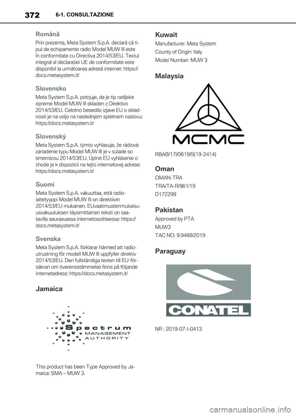 TOYOTA SUPRA 2023  Manuale duso (in Italian) 3726-1. CONSULTAZIONE
Supra_OM_Italian_OM9A435L_1_2211.book  372 ページ  ２０２２年８月３０日　火曜日　午後２時３２分 