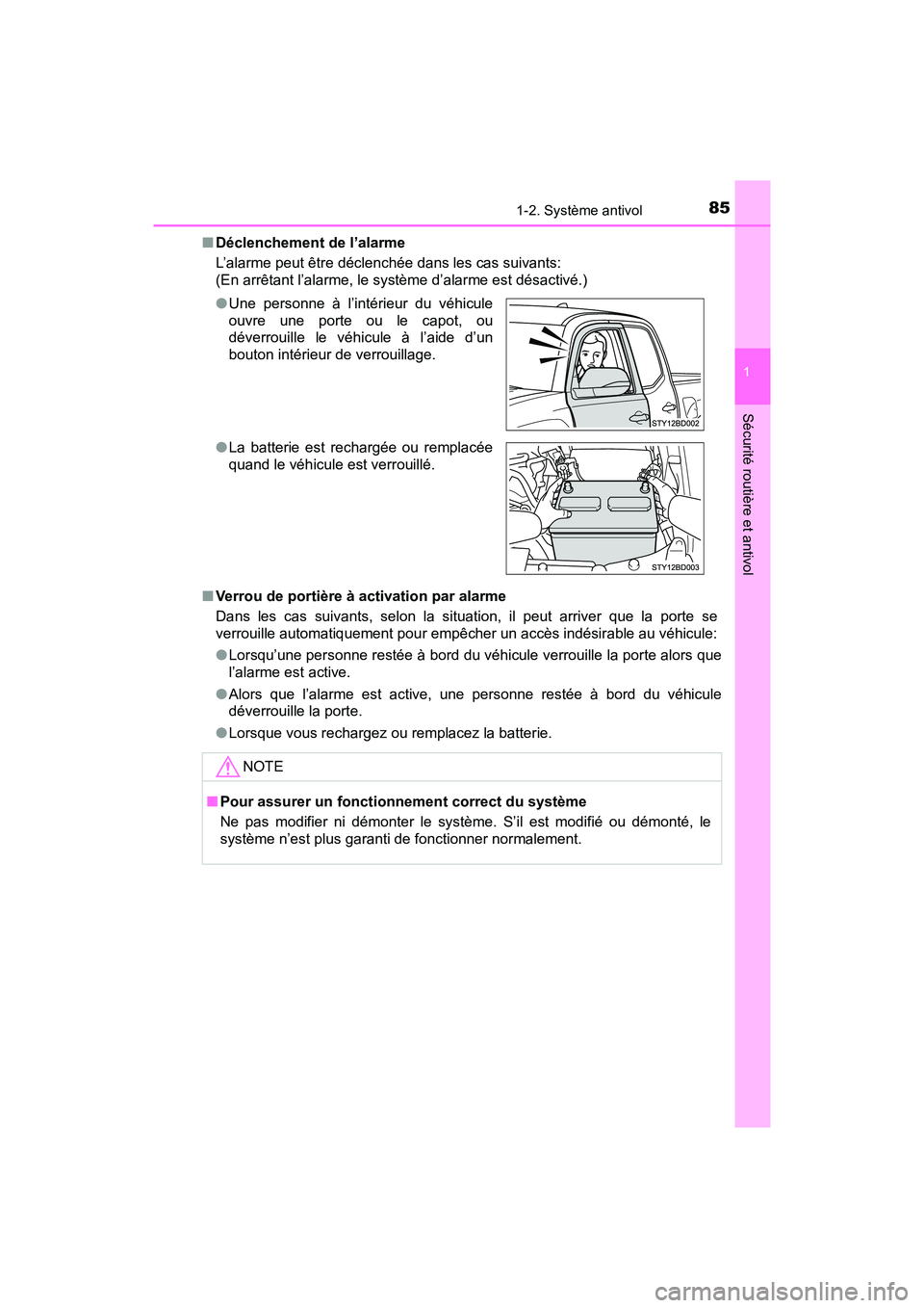 TOYOTA TACOMA 2017 Manuel du propriétaire (in French) 851-2. Système antivol
1
Sécurité routière et antivol
TACOMA_OM_USA_OM04013D■
Déclenchement de l’alarme
L’alarme peut être déclenchée dans les cas suivants:
(En arrêtant l’alarme, le TOYOTA TACOMA 2017 Manuel du propriétaire (in French) 851-2. Système antivol
1
Sécurité routière et antivol
TACOMA_OM_USA_OM04013D■
Déclenchement de l’alarme
L’alarme peut être déclenchée dans les cas suivants:
(En arrêtant l’alarme, le