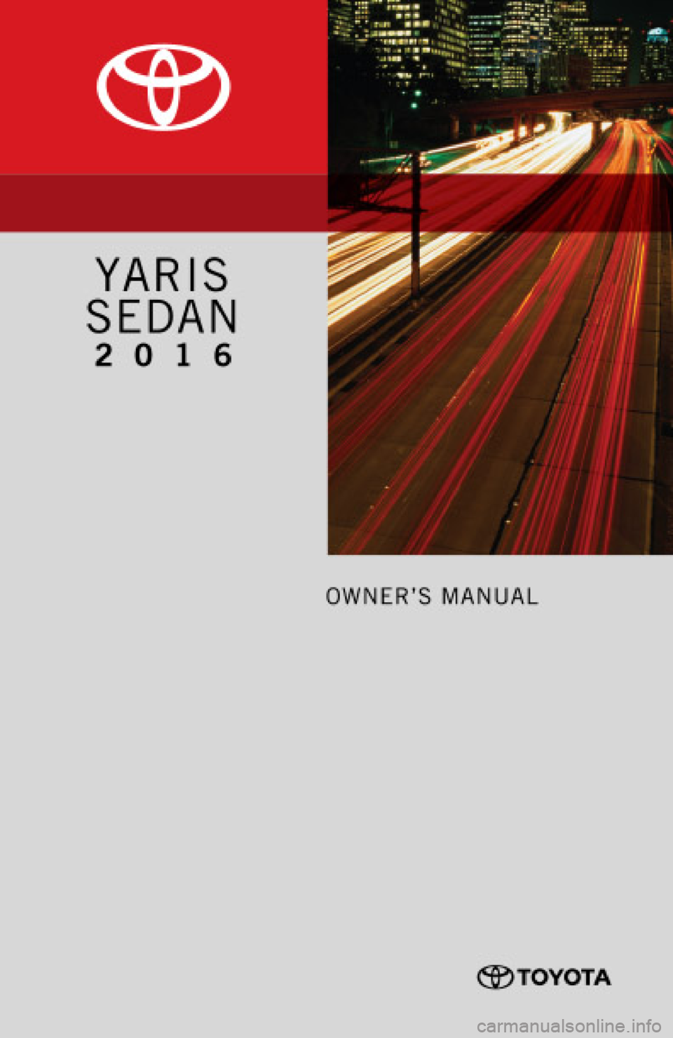 TOYOTA YARIS 2016  Owners Manual 