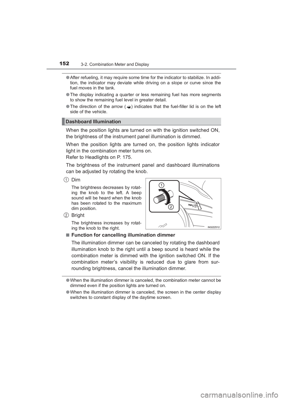 TOYOTA YARIS 2016 Owners Manual 152
YARIS_SEDAN_OM_OM99M18z_(U)
3-2. Combination Meter and Display
●After refueling, it may require some time for the indicator to stabilize. In addi-
tion, the indicator may deviate while driving TOYOTA YARIS 2016 Owners Manual 152
YARIS_SEDAN_OM_OM99M18z_(U)
3-2. Combination Meter and Display
●After refueling, it may require some time for the indicator to stabilize. In addi-
tion, the indicator may deviate while driving
