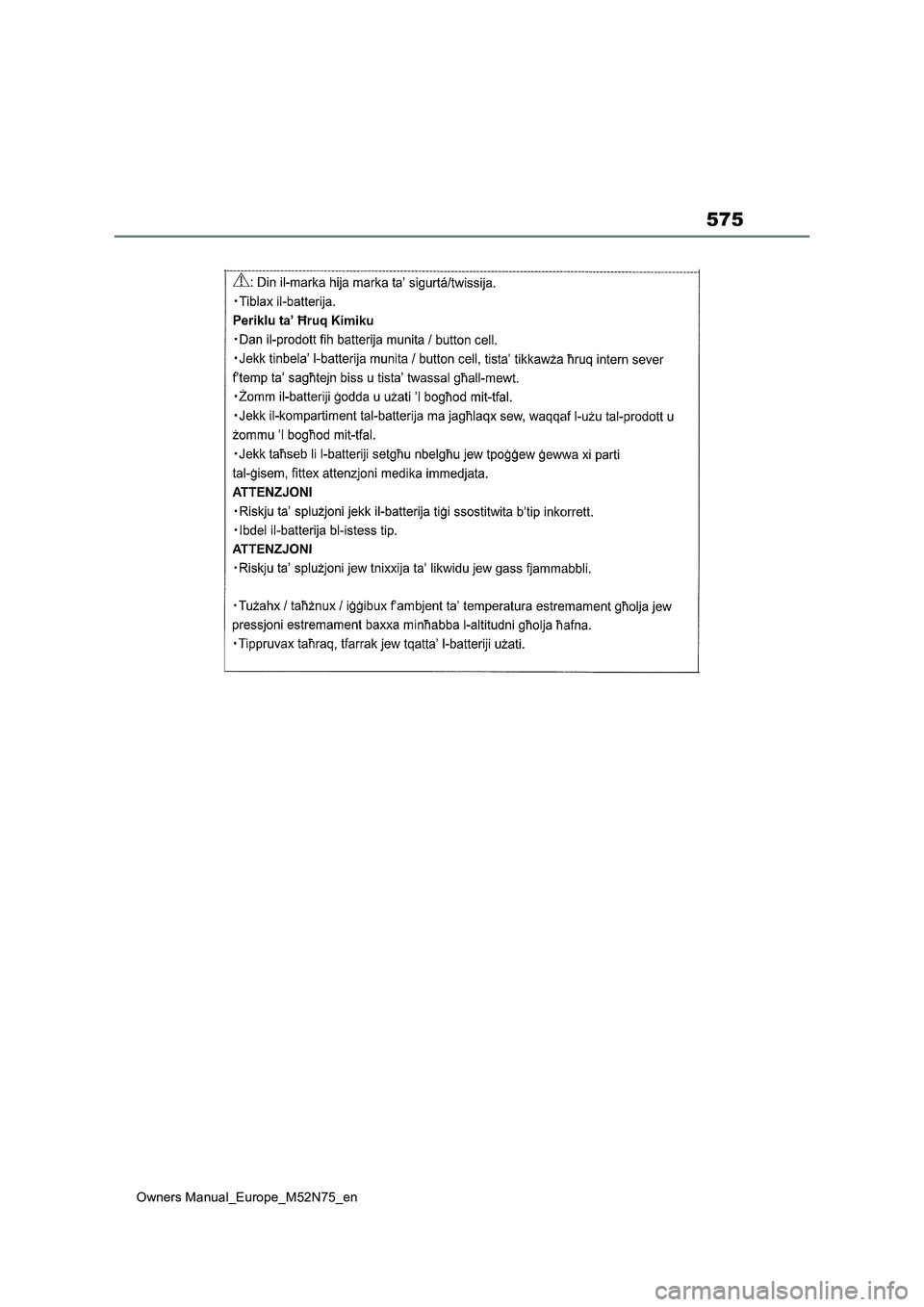 TOYOTA YARIS CROSS 2023 Owners Manual 575
Owners Manual_Europe_M52N75_en TOYOTA YARIS CROSS 2023 Owners Manual 575
Owners Manual_Europe_M52N75_en