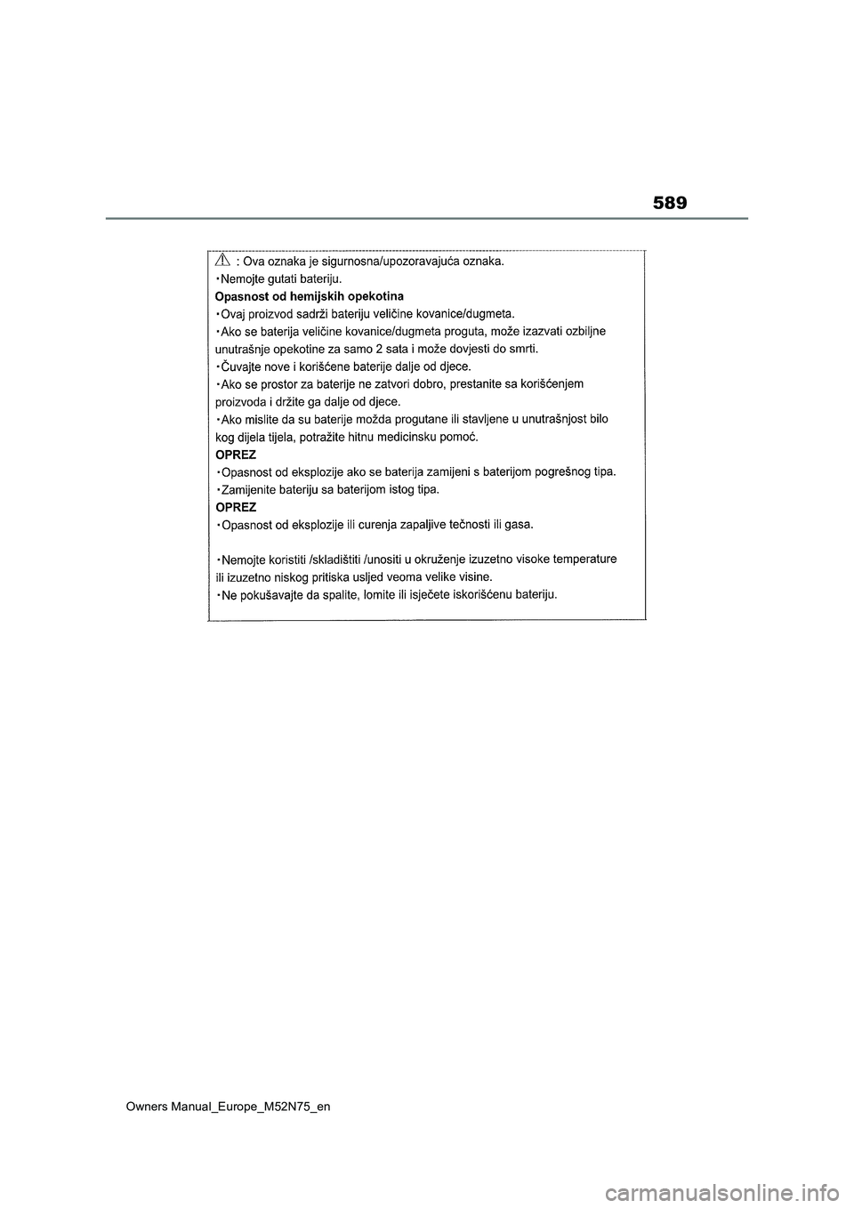 TOYOTA YARIS CROSS 2023 Owners Manual 589
Owners Manual_Europe_M52N75_en TOYOTA YARIS CROSS 2023 Owners Manual 589
Owners Manual_Europe_M52N75_en