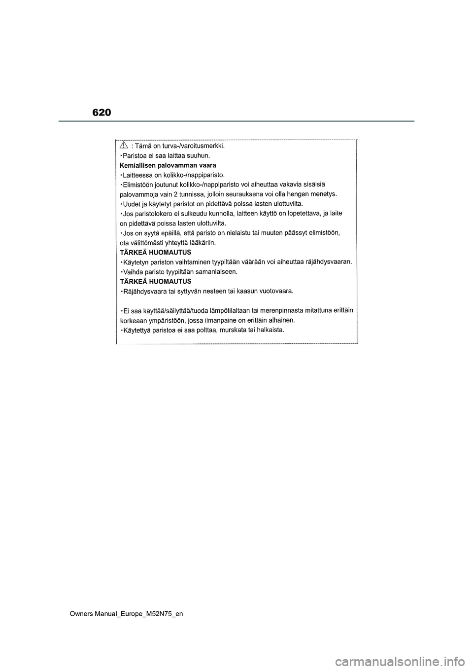 TOYOTA YARIS CROSS 2023 Owners Manual 620
Owners Manual_Europe_M52N75_en TOYOTA YARIS CROSS 2023 Owners Manual 620
Owners Manual_Europe_M52N75_en
