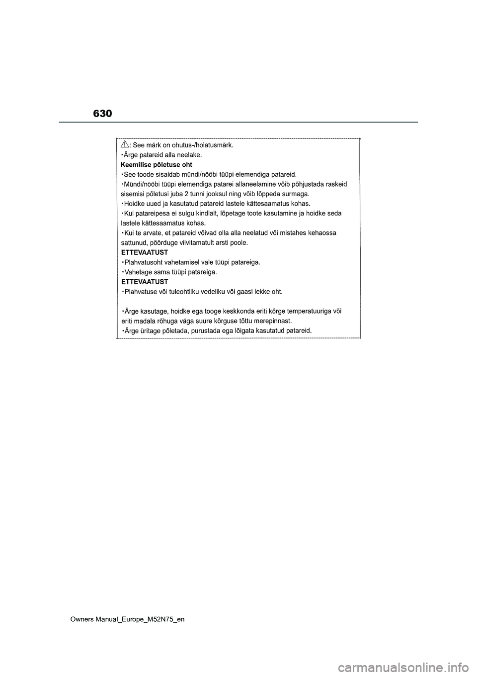 TOYOTA YARIS CROSS 2023 Owners Manual 630
Owners Manual_Europe_M52N75_en TOYOTA YARIS CROSS 2023 Owners Manual 630
Owners Manual_Europe_M52N75_en