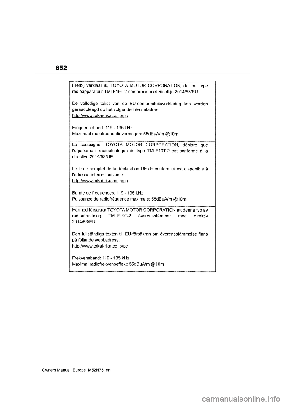 TOYOTA YARIS CROSS 2023 Owners Manual 652
Owners Manual_Europe_M52N75_en TOYOTA YARIS CROSS 2023 Owners Manual 652
Owners Manual_Europe_M52N75_en