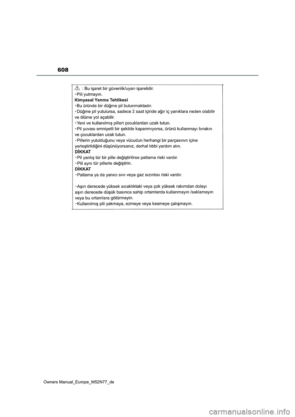 TOYOTA YARIS CROSS 2023 Betriebsanleitungen (in German) 608
Owners Manual_Europe_M52N77_de TOYOTA YARIS CROSS 2023 Betriebsanleitungen (in German) 608
Owners Manual_Europe_M52N77_de