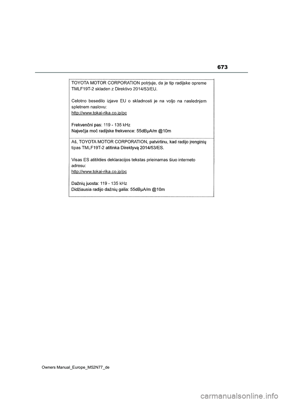 TOYOTA YARIS CROSS 2023 Betriebsanleitungen (in German) 673
Owners Manual_Europe_M52N77_de TOYOTA YARIS CROSS 2023 Betriebsanleitungen (in German) 673
Owners Manual_Europe_M52N77_de