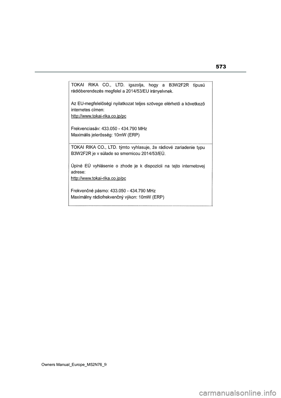 TOYOTA YARIS CROSS 2023 Manuel du propriétaire (in French) 573
Owners Manual_Europe_M52N76_fr TOYOTA YARIS CROSS 2023 Manuel du propriétaire (in French) 573
Owners Manual_Europe_M52N76_fr