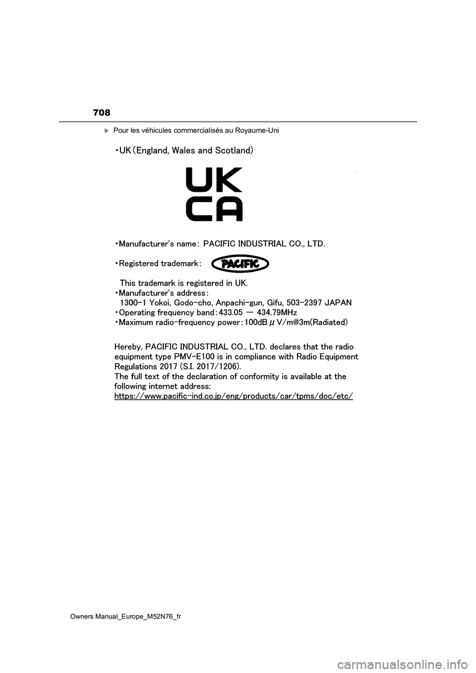 TOYOTA YARIS CROSS 2023  Manuel du propriétaire (in French) 708
Owners Manual_Europe_M52N76_fr
Pour les véhicules commercialisés au Royaume-Uni 