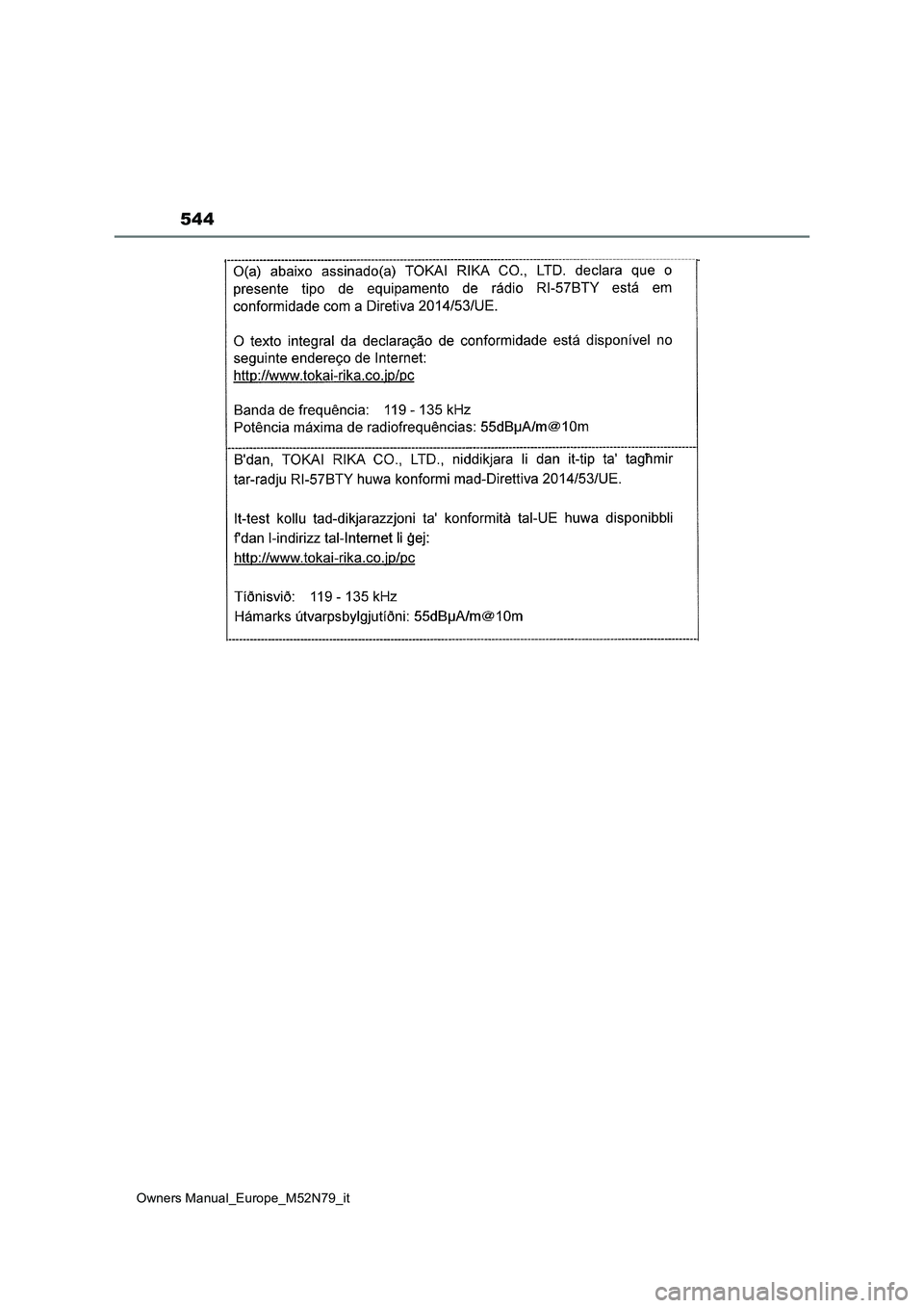 TOYOTA YARIS CROSS 2023 Manuale duso (in Italian) 544
Owners Manual_Europe_M52N79_it TOYOTA YARIS CROSS 2023 Manuale duso (in Italian) 544
Owners Manual_Europe_M52N79_it