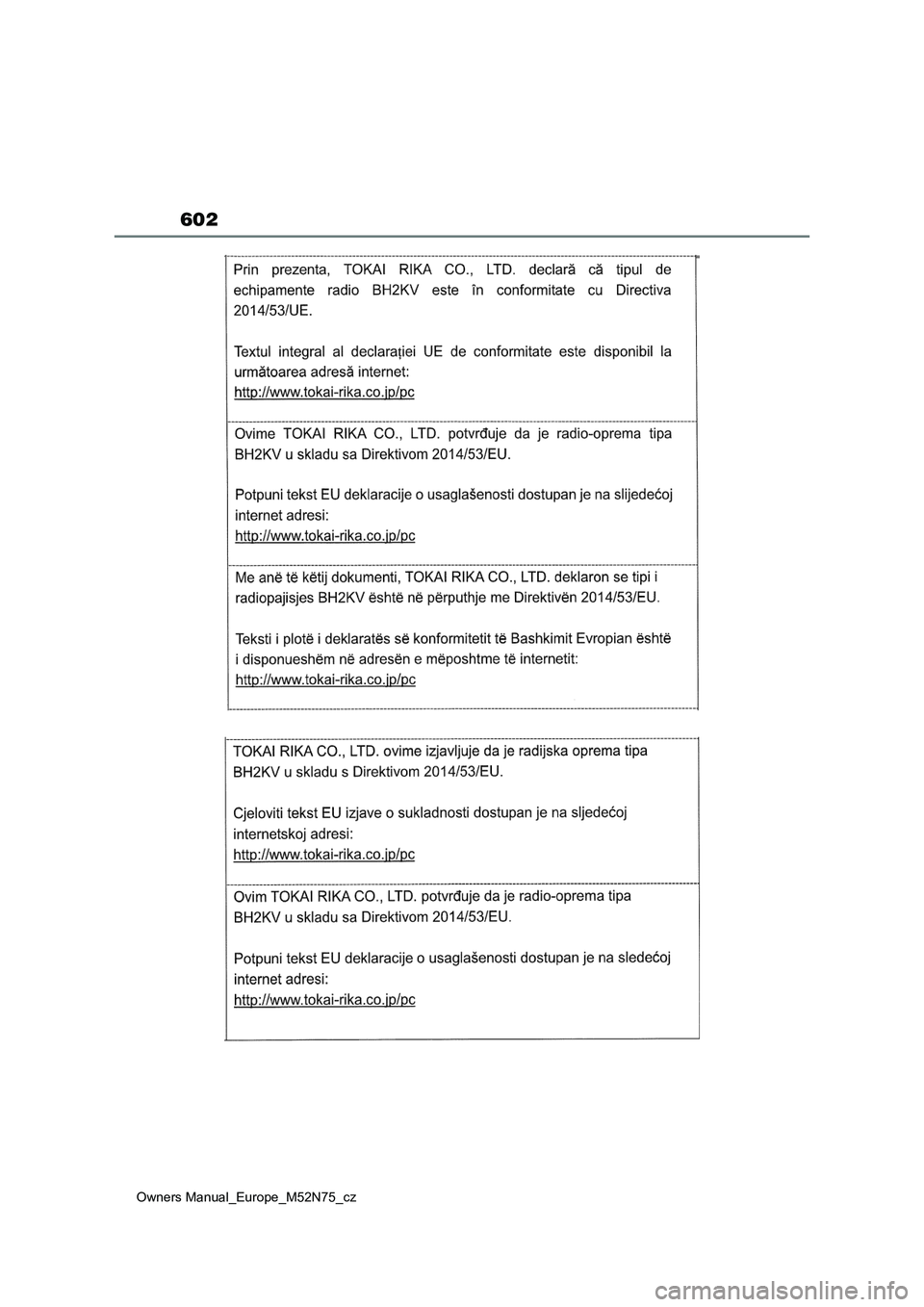 TOYOTA YARIS CROSS 2023  Návod na použití (in Czech) 602
Owners Manual_Europe_M52N75_cz 