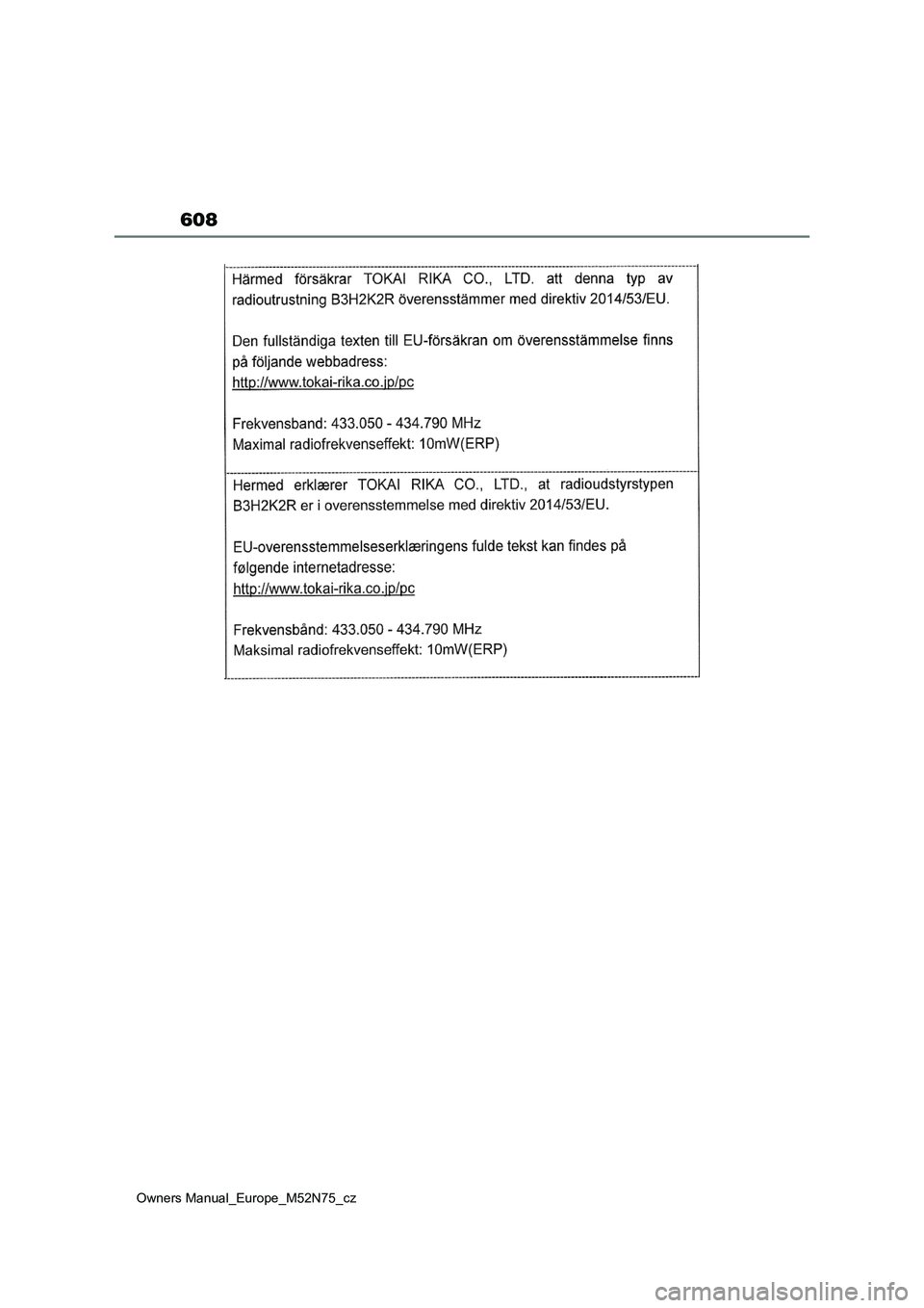 TOYOTA YARIS CROSS 2023  Návod na použití (in Czech) 608
Owners Manual_Europe_M52N75_cz 
