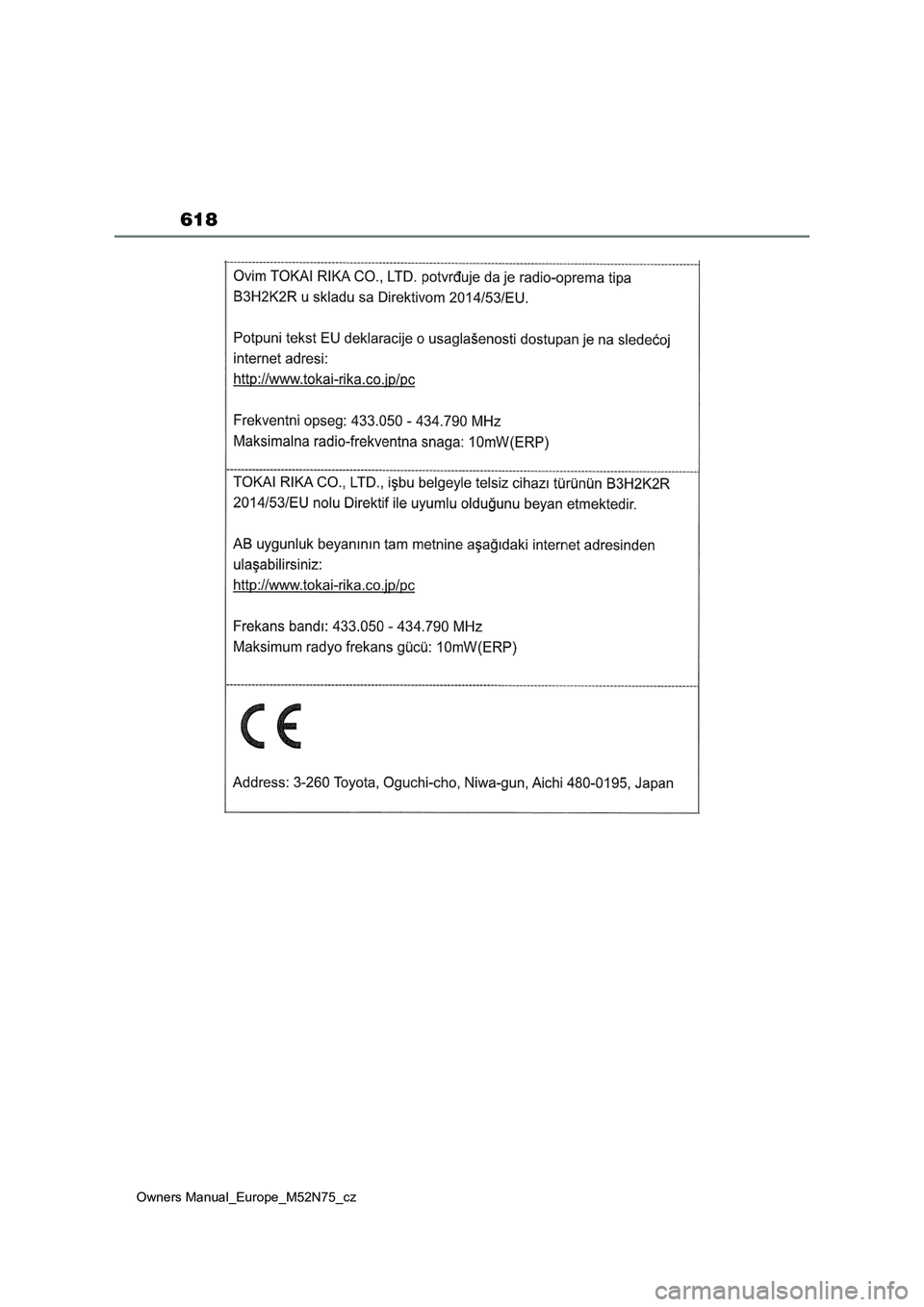 TOYOTA YARIS CROSS 2023 Návod na použití (in Czech) 618
Owners Manual_Europe_M52N75_cz TOYOTA YARIS CROSS 2023 Návod na použití (in Czech) 618
Owners Manual_Europe_M52N75_cz