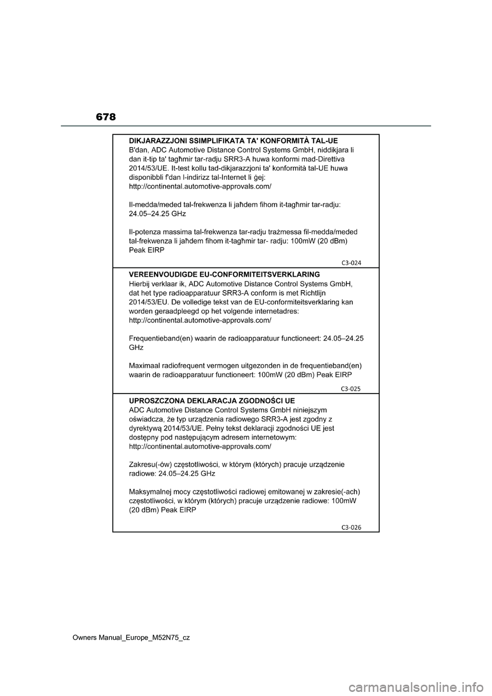 TOYOTA YARIS CROSS 2023  Návod na použití (in Czech) 678
Owners Manual_Europe_M52N75_cz 