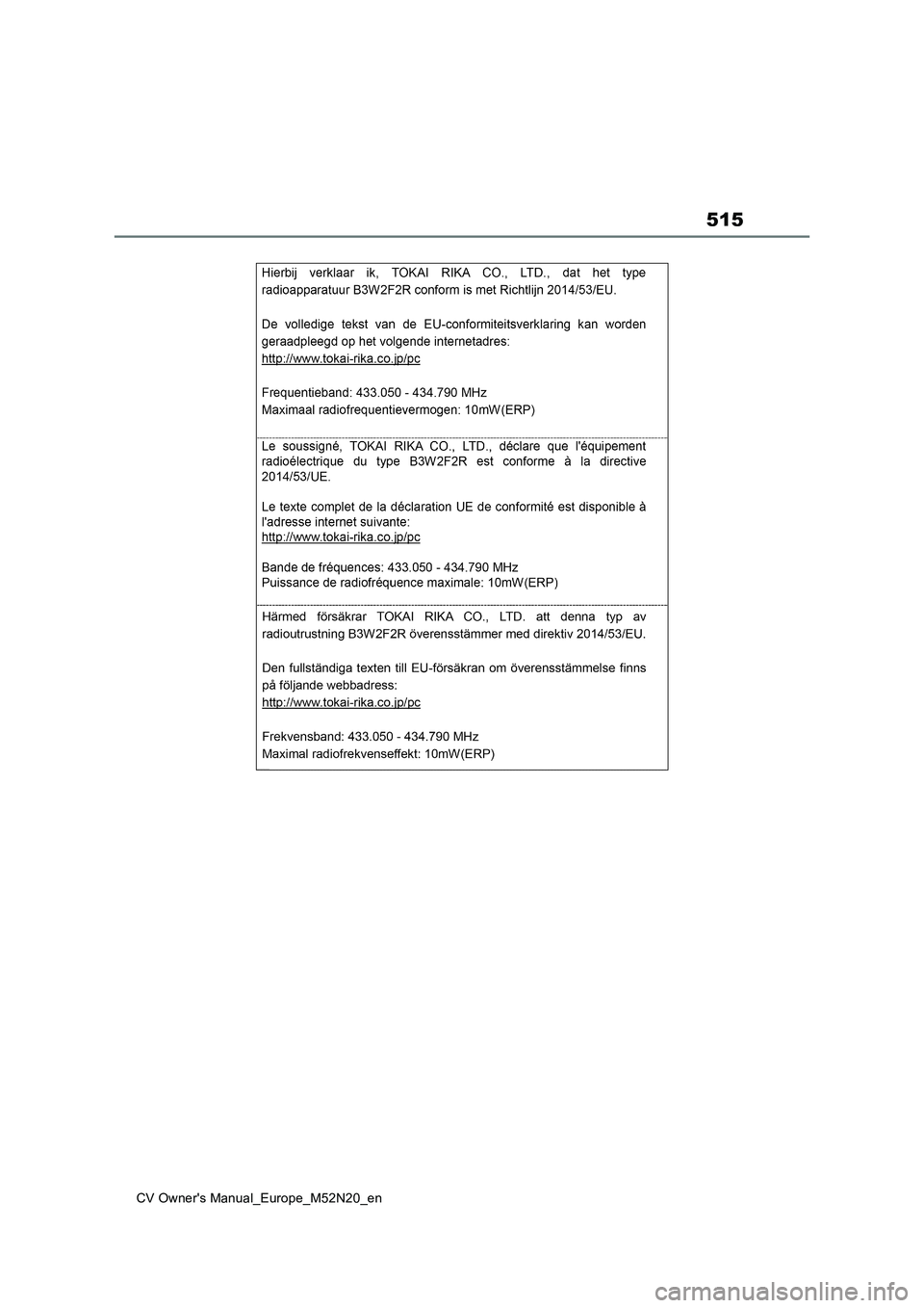 TOYOTA YARIS CROSS 2022 Owners Manual 515
CV Owner's Manual_Europe_M52N20_en TOYOTA YARIS CROSS 2022 Owners Manual 515
CV Owner's Manual_Europe_M52N20_en