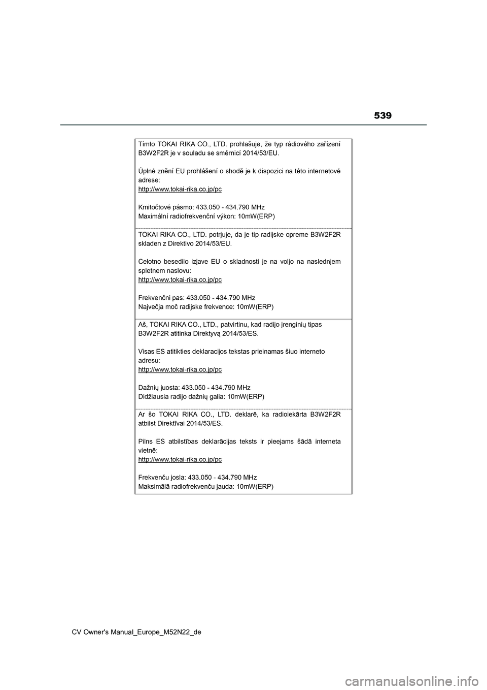 TOYOTA YARIS CROSS 2022 Betriebsanleitungen (in German) 539
CV Owner's Manual_Europe_M52N22_de TOYOTA YARIS CROSS 2022 Betriebsanleitungen (in German) 539
CV Owner's Manual_Europe_M52N22_de