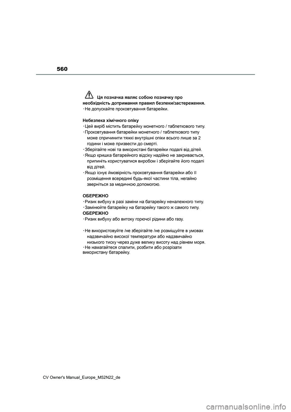 TOYOTA YARIS CROSS 2022 Betriebsanleitungen (in German) 560
CV Owner's Manual_Europe_M52N22_de TOYOTA YARIS CROSS 2022 Betriebsanleitungen (in German) 560
CV Owner's Manual_Europe_M52N22_de