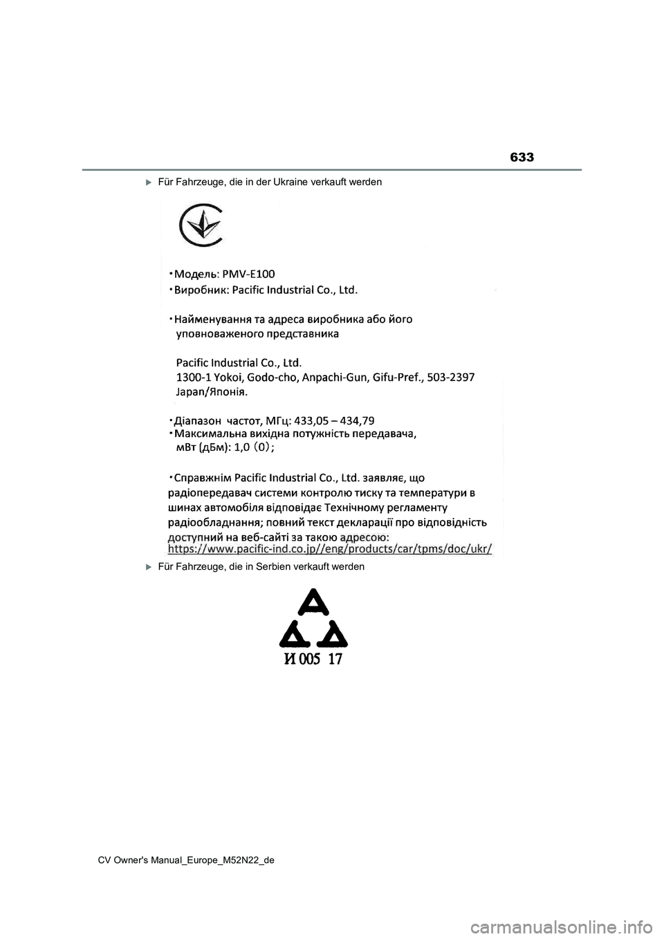 TOYOTA YARIS CROSS 2022  Betriebsanleitungen (in German) 633
CV Owner's Manual_Europe_M52N22_de
Für Fahrzeuge, die in der Ukraine verkauft werden
Für Fahrzeuge, die in Serbien verkauft werden 