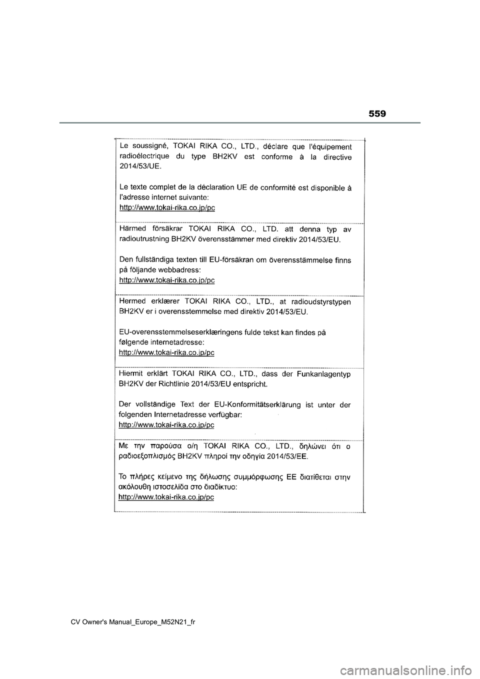 TOYOTA YARIS CROSS 2022 Manuel du propriétaire (in French) 559
CV Owner's Manual_Europe_M52N21_fr TOYOTA YARIS CROSS 2022 Manuel du propriétaire (in French) 559
CV Owner's Manual_Europe_M52N21_fr