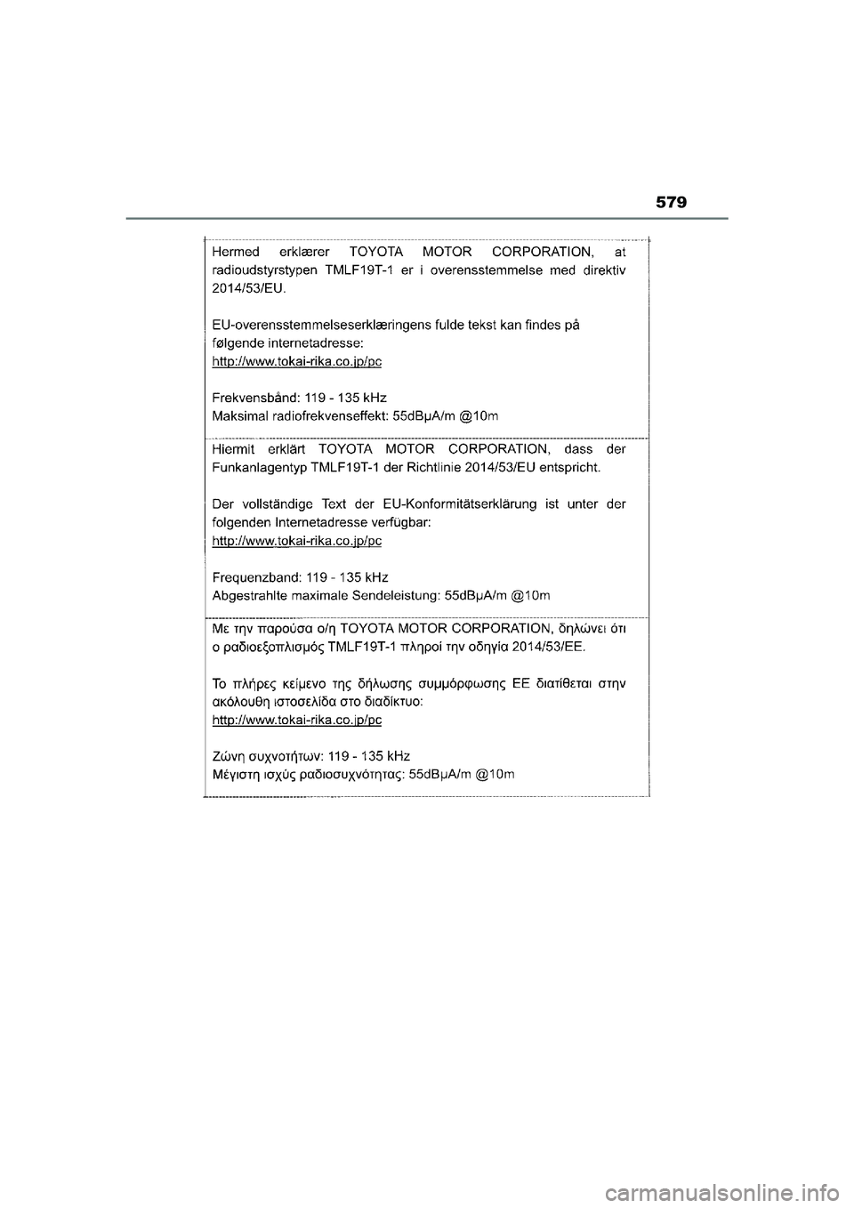 TOYOTA YARIS CROSS 2022  Instructieboekje (in Dutch) 579
Handleiding CV_Europa_M52N20_nl
YARIS_CROSS_OM_Europe_OM52N20E.book  Page 579  Monday, September 6, 2021  11:13 AM 
