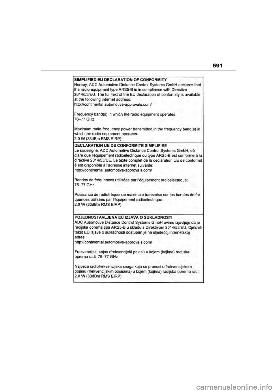 TOYOTA YARIS CROSS 2022  Instructieboekje (in Dutch) 591
Handleiding CV_Europa_M52N20_nl
YARIS_CROSS_OM_Europe_OM52N20E.book  Page 591  Monday, September 6, 2021  11:13 AM 
