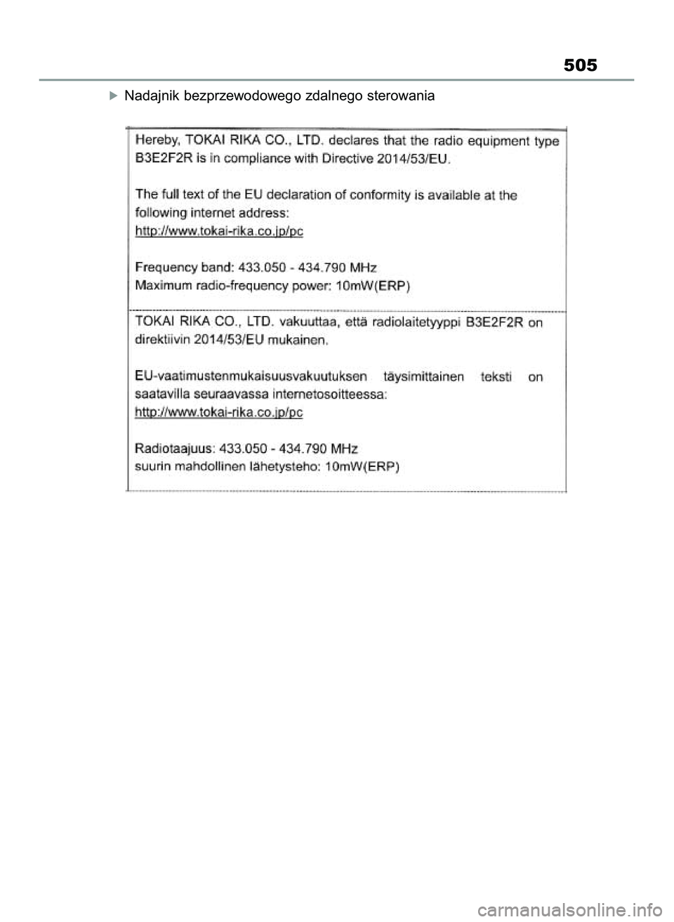 TOYOTA YARIS CROSS 2022 Instrukcja obsługi (in Polish) óNadajnik bezprzewodowego zdalnego sterowania
505
46 Yaris Cross OM52N20E 10/1/21 4:16 PM Page 505 TOYOTA YARIS CROSS 2022 Instrukcja obsługi (in Polish) óNadajnik bezprzewodowego zdalnego sterowania
505
46 Yaris Cross OM52N20E 10/1/21 4:16 PM Page 505