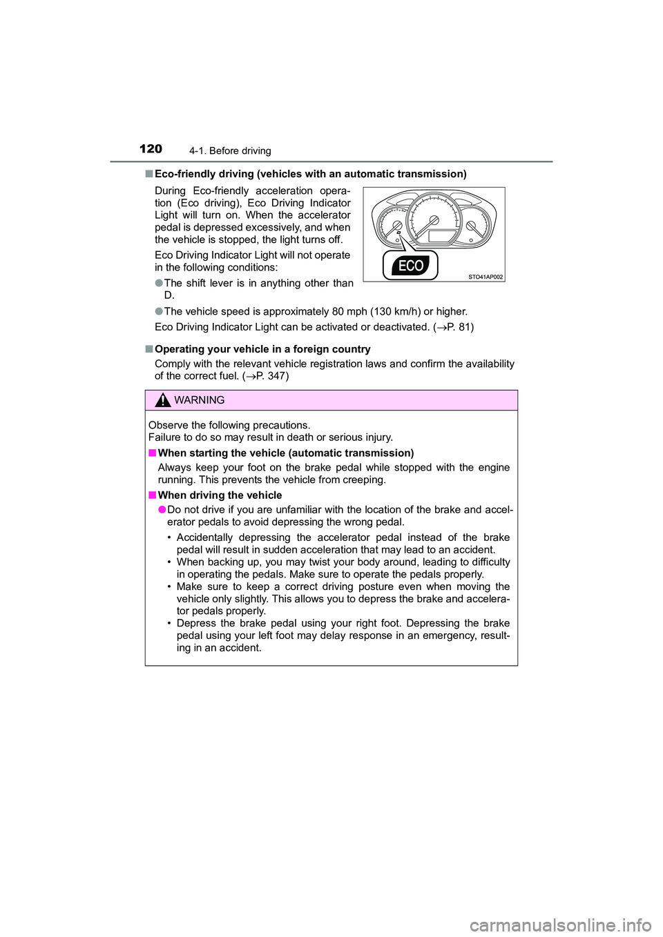 TOYOTA YARIS HATCHBACK 2017 Owners Manual 1204-1. Before driving
YARIS_HB_OM_USA_OM52G64U■
Eco-friendly driving (vehicles with an automatic transmission)
●The vehicle speed is approximately 80 mph (130 km/h) or higher.
Eco Driving Indicat TOYOTA YARIS HATCHBACK 2017 Owners Manual 1204-1. Before driving
YARIS_HB_OM_USA_OM52G64U■
Eco-friendly driving (vehicles with an automatic transmission)
●The vehicle speed is approximately 80 mph (130 km/h) or higher.
Eco Driving Indicat