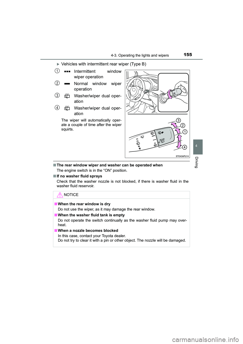 TOYOTA YARIS HATCHBACK 2017 Owners Manual 1554-3. Operating the lights and wipers
4
Driving
YARIS_HB_OM_USA_OM52G64U
Vehicles with intermittent rear wiper (Type B)Intermittent window
wiper operation
Normal window wiper
operation
Washer/wip TOYOTA YARIS HATCHBACK 2017 Owners Manual 1554-3. Operating the lights and wipers
4
Driving
YARIS_HB_OM_USA_OM52G64U
Vehicles with intermittent rear wiper (Type B)Intermittent window
wiper operation
Normal window wiper
operation
Washer/wip