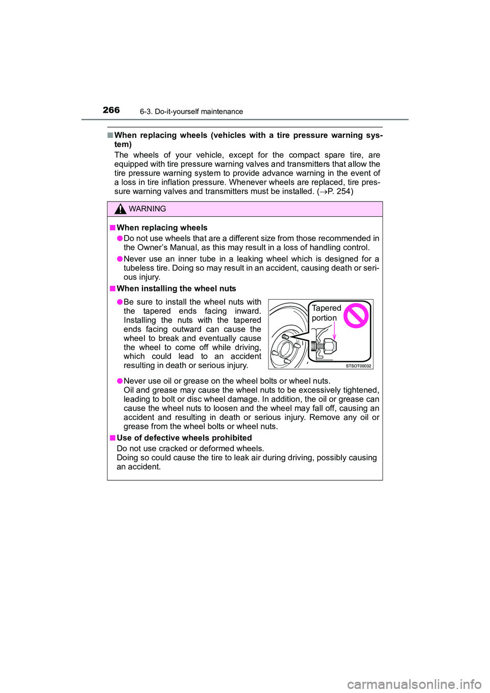 TOYOTA YARIS HATCHBACK 2017 Owners Manual 2666-3. Do-it-yourself maintenance
YARIS_HB_OM_USA_OM52G64U
■When replacing wheels (vehicles with a tire pressure warning sys-
tem)
The wheels of your vehicle, except for the compact spare tire, are TOYOTA YARIS HATCHBACK 2017 Owners Manual 2666-3. Do-it-yourself maintenance
YARIS_HB_OM_USA_OM52G64U
■When replacing wheels (vehicles with a tire pressure warning sys-
tem)
The wheels of your vehicle, except for the compact spare tire, are