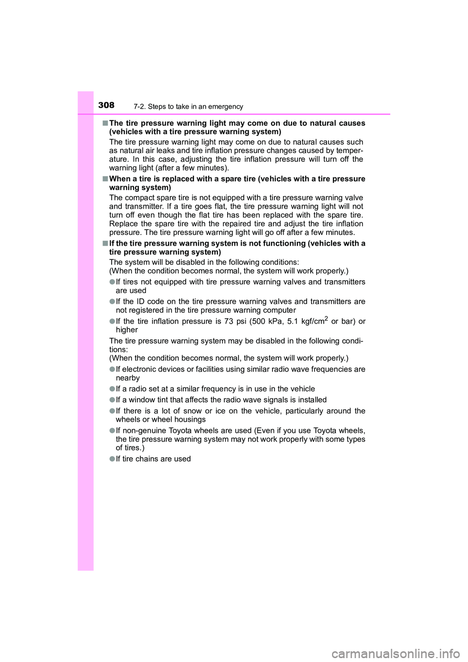TOYOTA YARIS HATCHBACK 2017 Owners Manual 3087-2. Steps to take in an emergency
YARIS_HB_OM_USA_OM52G64U■
The tire pressure warning light may come on due to natural causes
(vehicles with a tire pressure warning system)
The tire pressure war TOYOTA YARIS HATCHBACK 2017 Owners Manual 3087-2. Steps to take in an emergency
YARIS_HB_OM_USA_OM52G64U■
The tire pressure warning light may come on due to natural causes
(vehicles with a tire pressure warning system)
The tire pressure war