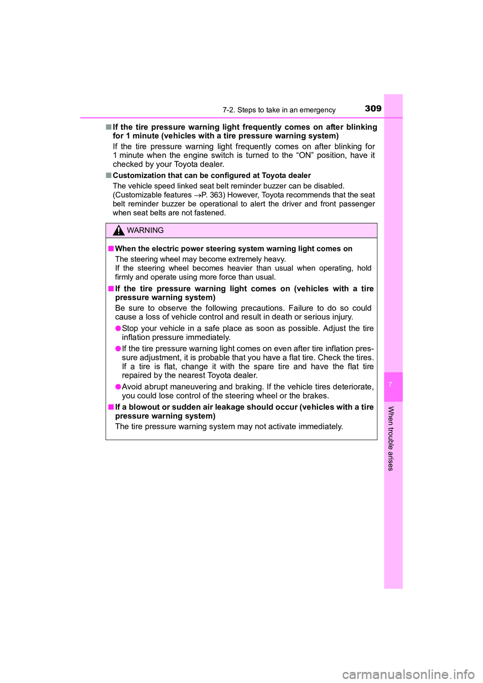 TOYOTA YARIS HATCHBACK 2017 Owners Manual 3097-2. Steps to take in an emergency
7
When trouble arises
YARIS_HB_OM_USA_OM52G64U■
If the tire pressure warning light frequently comes on after blinking
for 1 minute (vehicles with a tire pressur TOYOTA YARIS HATCHBACK 2017 Owners Manual 3097-2. Steps to take in an emergency
7
When trouble arises
YARIS_HB_OM_USA_OM52G64U■
If the tire pressure warning light frequently comes on after blinking
for 1 minute (vehicles with a tire pressur