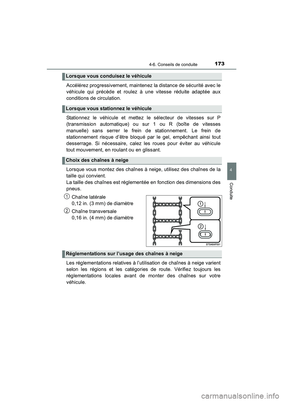 TOYOTA YARIS HATCHBACK 2015 Manuel du propriétaire (in French) 1734-6. Conseils de conduite
4
Conduite
YARIS_F_D_52D51D
Accélérez progressivement, maintenez la distance de sécurité avec le
véhicule qui précède et roulez à une vitesse réduite adaptée aux TOYOTA YARIS HATCHBACK 2015 Manuel du propriétaire (in French) 1734-6. Conseils de conduite
4
Conduite
YARIS_F_D_52D51D
Accélérez progressivement, maintenez la distance de sécurité avec le
véhicule qui précède et roulez à une vitesse réduite adaptée aux