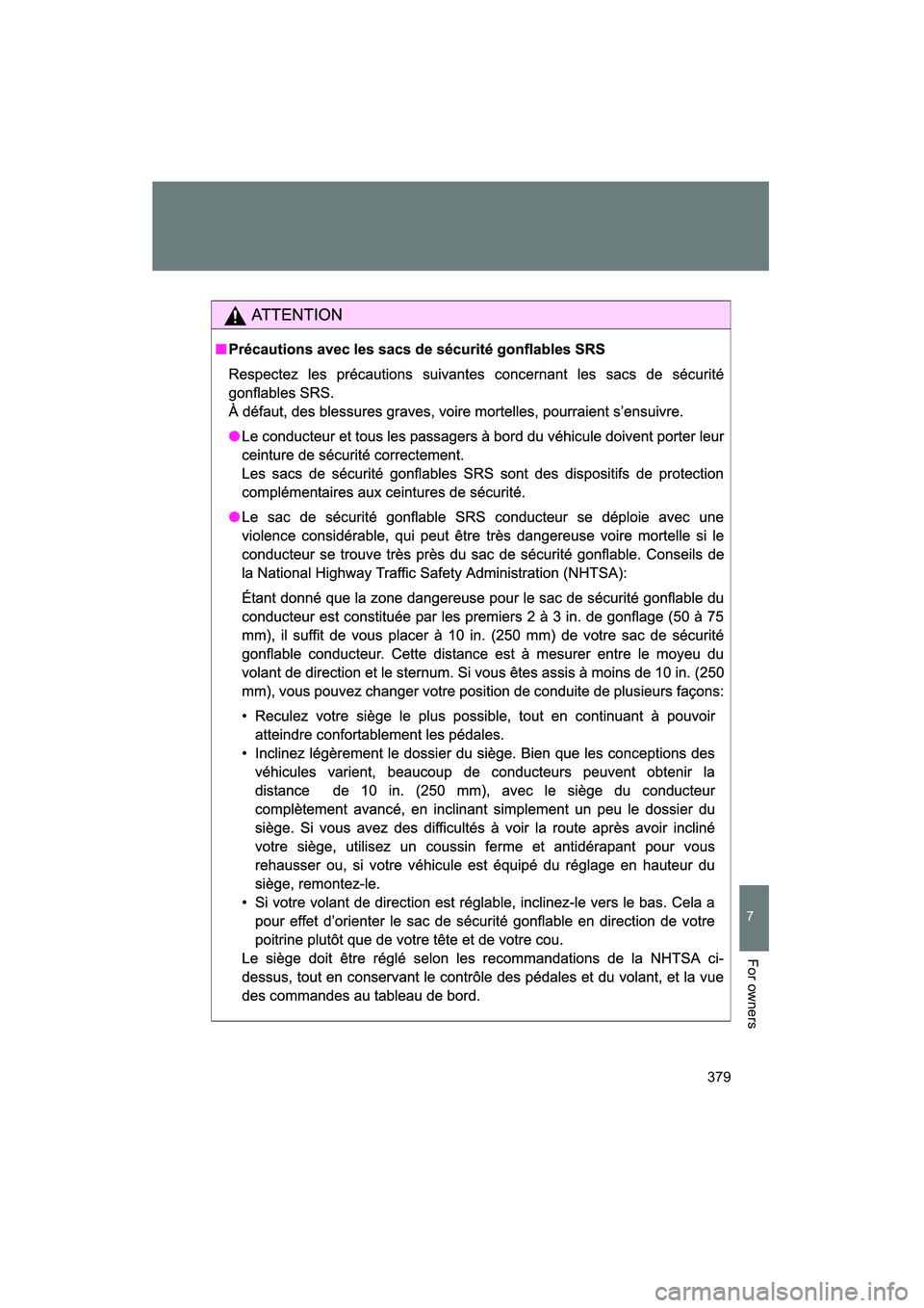 TOYOTA YARIS HATCHBACK 2013  Owners Manual 379
YARIS_HB_U_52D44U
7
For owners 
